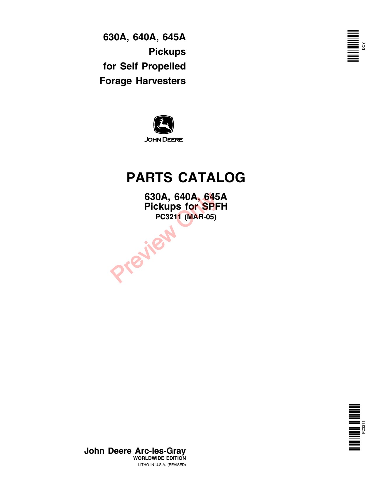 John Deere 630A 640A 645A Pickups for Self Propelled Forage Harvesters Harvester Parts Catalog PC3211 1 John Deere 630A 640A 645A Pickups for Self Propelled Forage Harvesters Harvester Parts Catalog PC3211