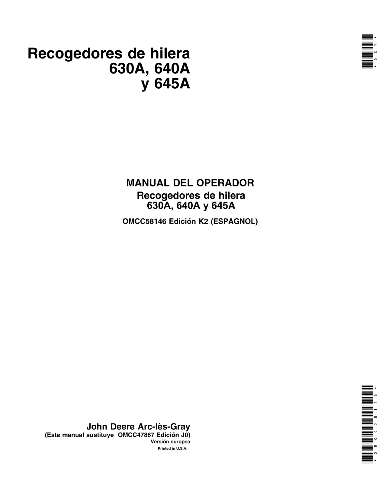 John Deere 630A 640A 645A Windrow Pickup Operator Manual OMCC58146 ES 1 John Deere 630A 640A 645A Windrow Pickup Operator Manual OMCC58146 ES