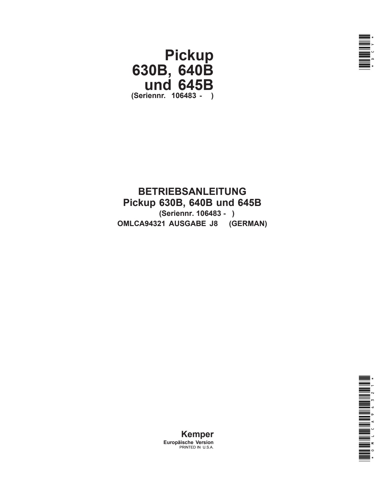 John Deere 630B 640B 645B Windrow Pickup Operator Manual OMLCA94321 DE 1 John Deere 630B 640B 645B Windrow Pickup Operator Manual OMLCA94321 DE