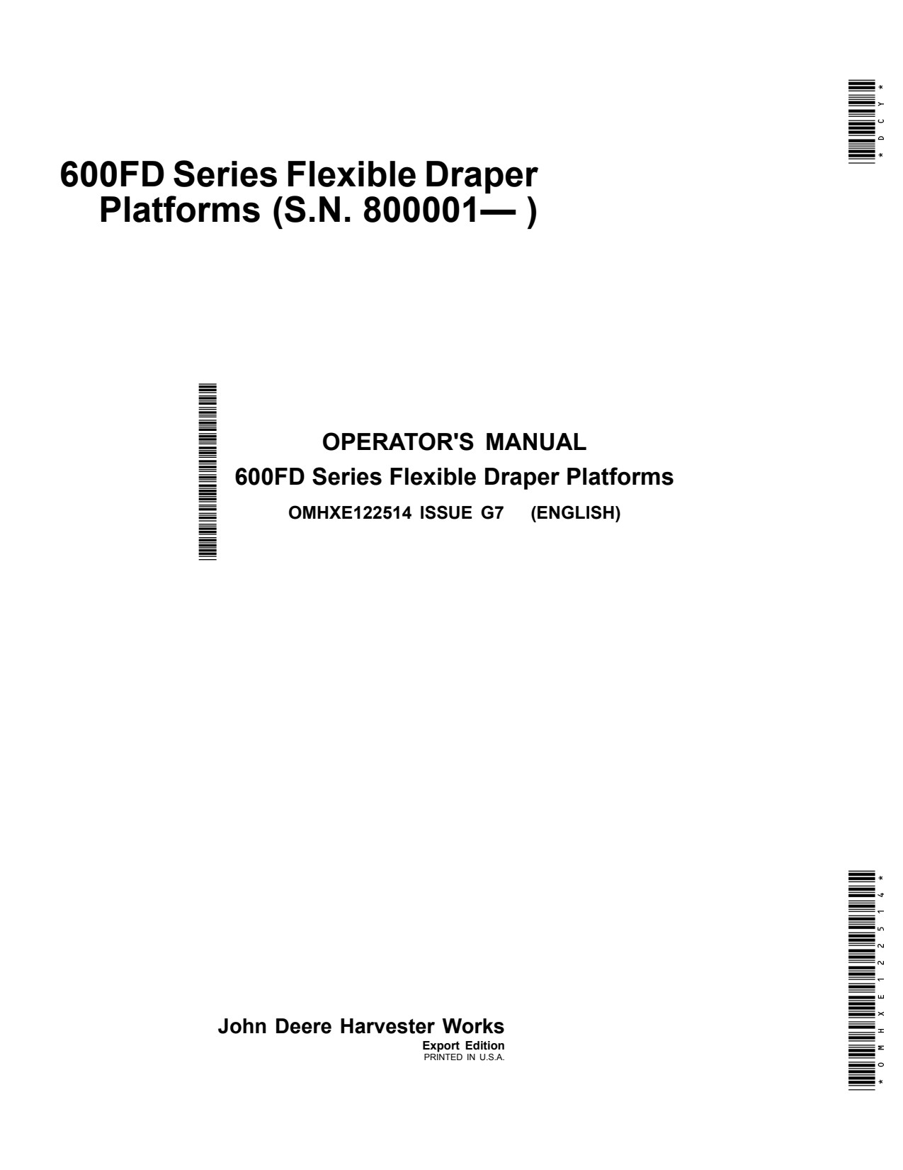 John Deere 630FD 635FD 640FD 645FD 600FD Flexible Header Platform Operator Manual OMHXE122514 1 John Deere 630FD 635FD 640FD 645FD 600FD Flexible Header Platform Operator Manual OMHXE122514