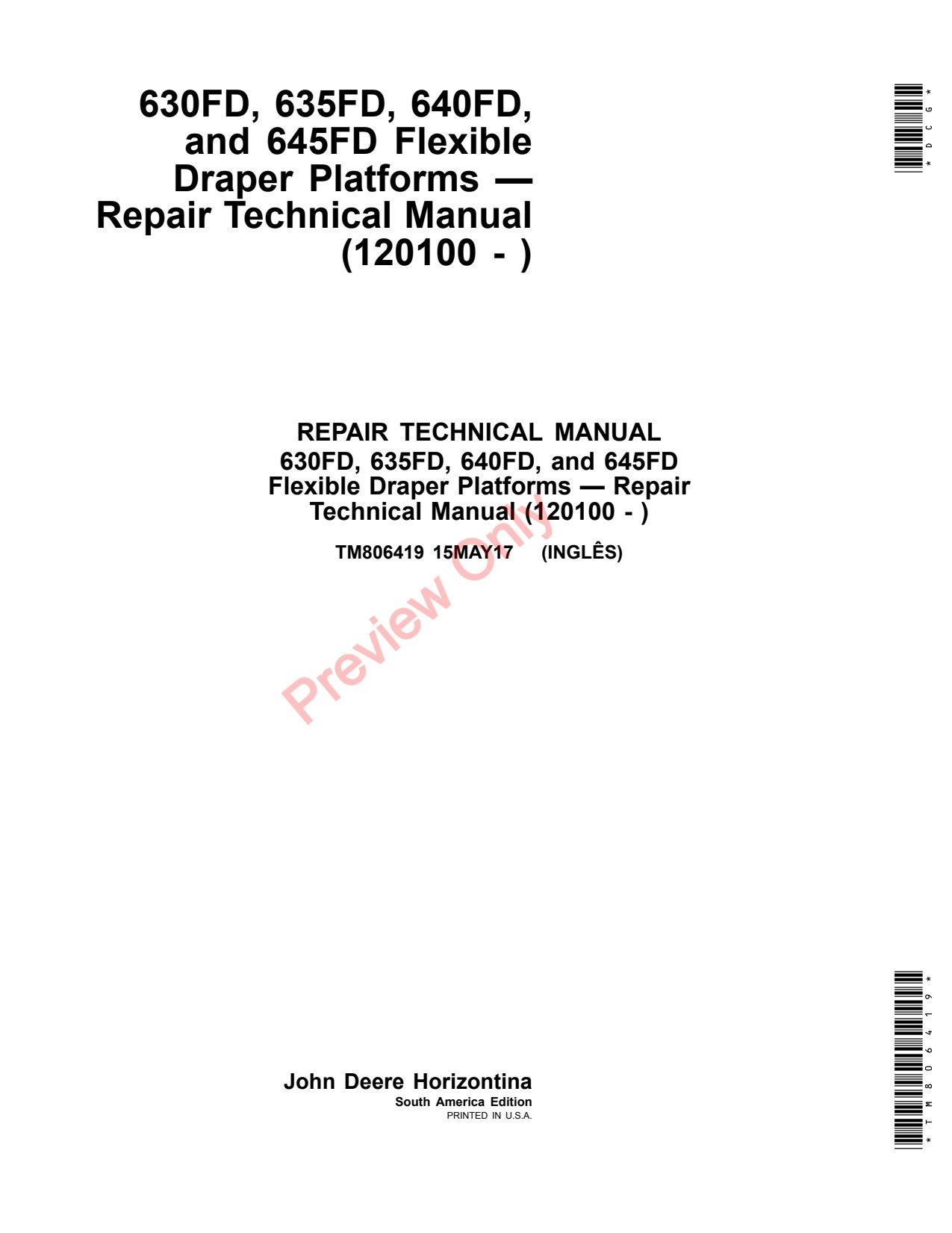 John Deere 630FD 635FD 640FD 645FD Flexible Header Platform Repair Technical Manual TM806419 1 John Deere 630FD 635FD 640FD 645FD Flexible Header Platform Repair Technical Manual TM806419