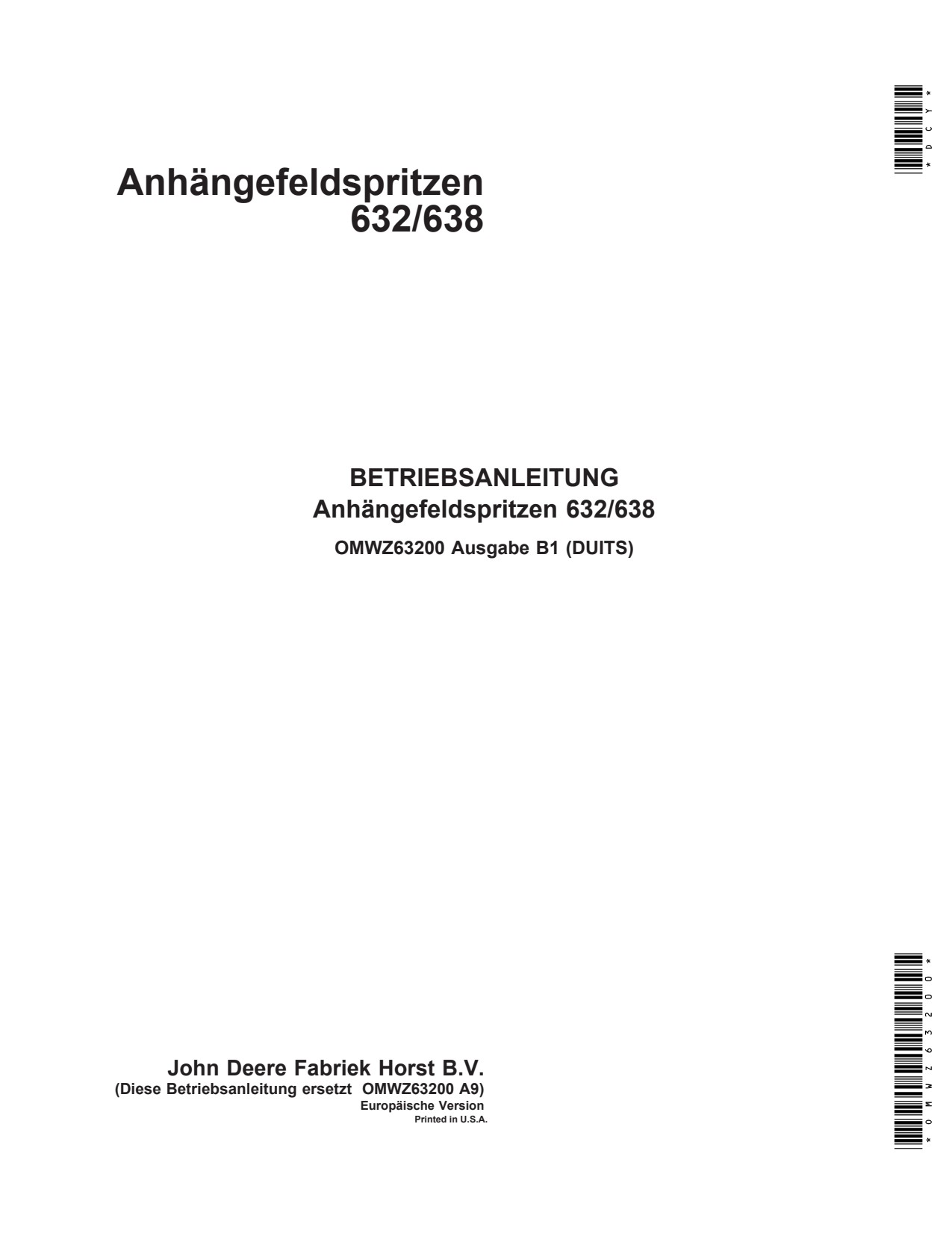 John Deere 632 638 Trailed Crop Sprayer Operator Manual OMWZ63200 DE 1 John Deere 632 638 Trailed Crop Sprayer Operator Manual OMWZ63200 DE