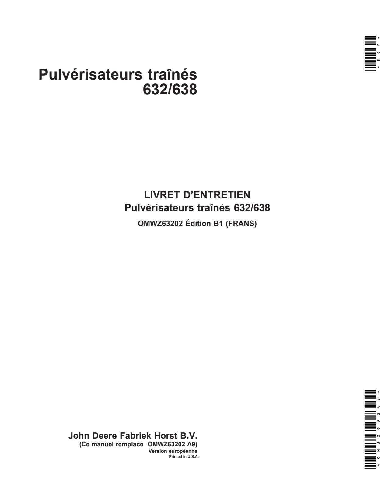 John Deere 632 638 Trailed Crop Sprayer Operator Manual OMWZ63202 FR 1 John Deere 632 638 Trailed Crop Sprayer Operator Manual OMWZ63202 FR