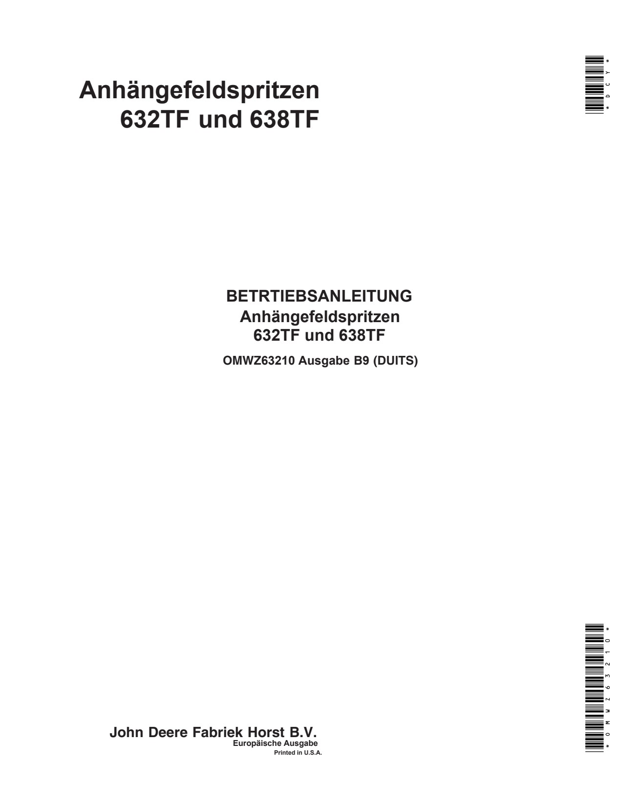 John Deere 632TF 638TF Trailed Crop Sprayer Operator Manual OMWZ63210 DE 1 John Deere 632TF 638TF Trailed Crop Sprayer Operator Manual OMWZ63210 DE
