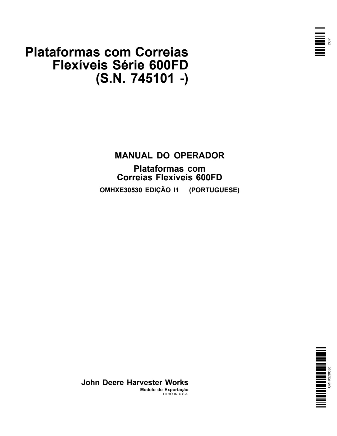 John Deere 635FD 640FD 600FD Flexible Header Platform Operator Manual OMHXE30530 PT 1 John Deere 635FD 640FD 600FD Flexible Header Platform Operator Manual OMHXE30530 PT