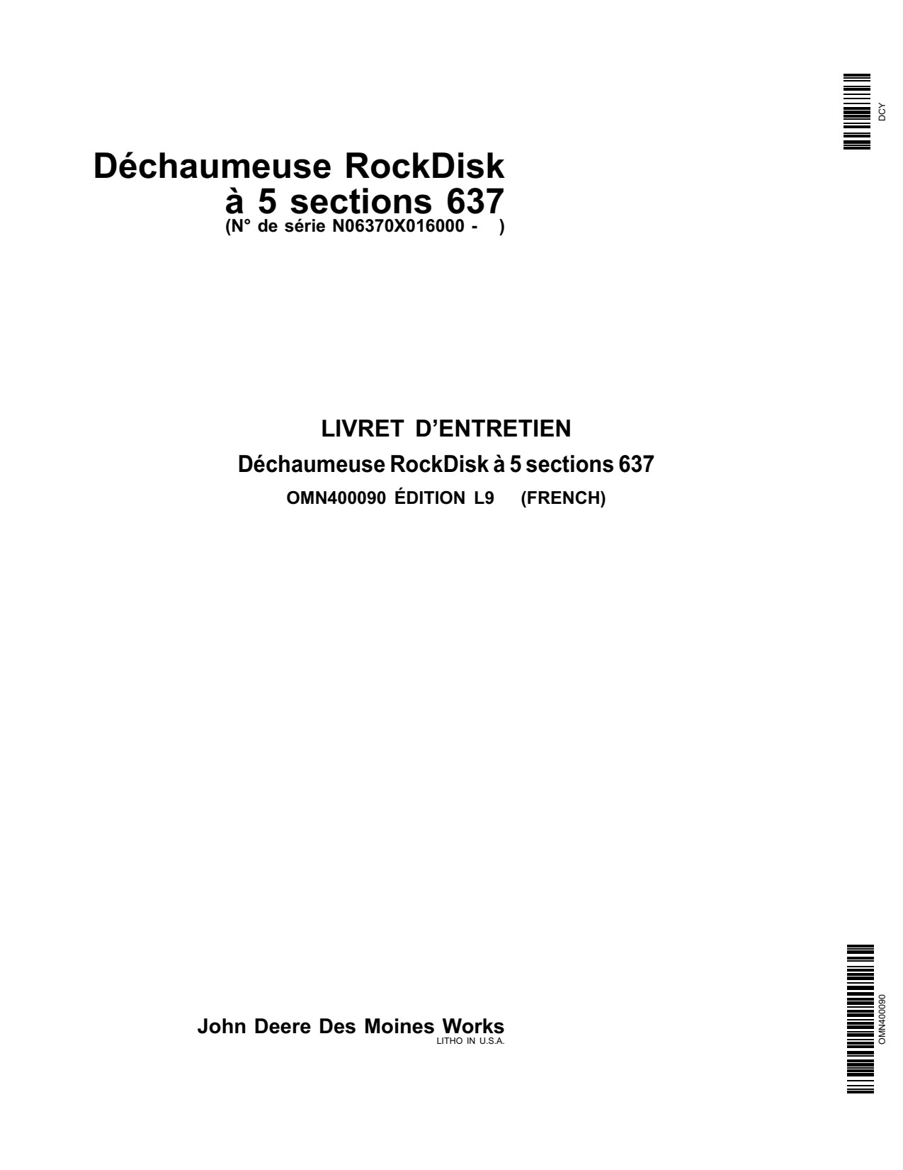 John Deere 637 Section Rock Disk Operator Manual OMN400090 FR 1 John Deere 637 Section Rock Disk Operator Manual OMN400090 FR