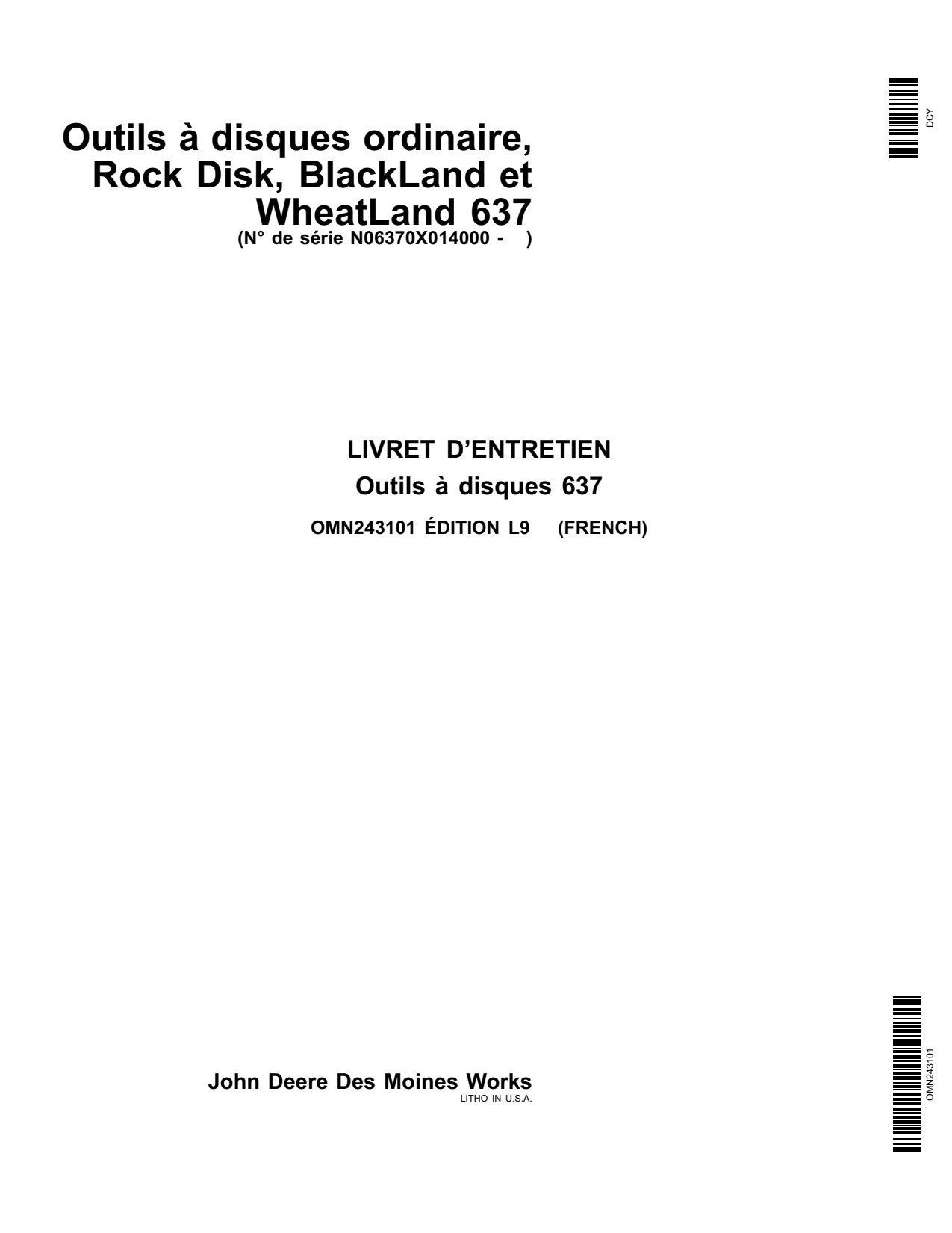 John Deere 637 Wheatland Disk Operator Manual OMN243101 FR 1 John Deere 637 Wheatland Disk Operator Manual OMN243101 FR