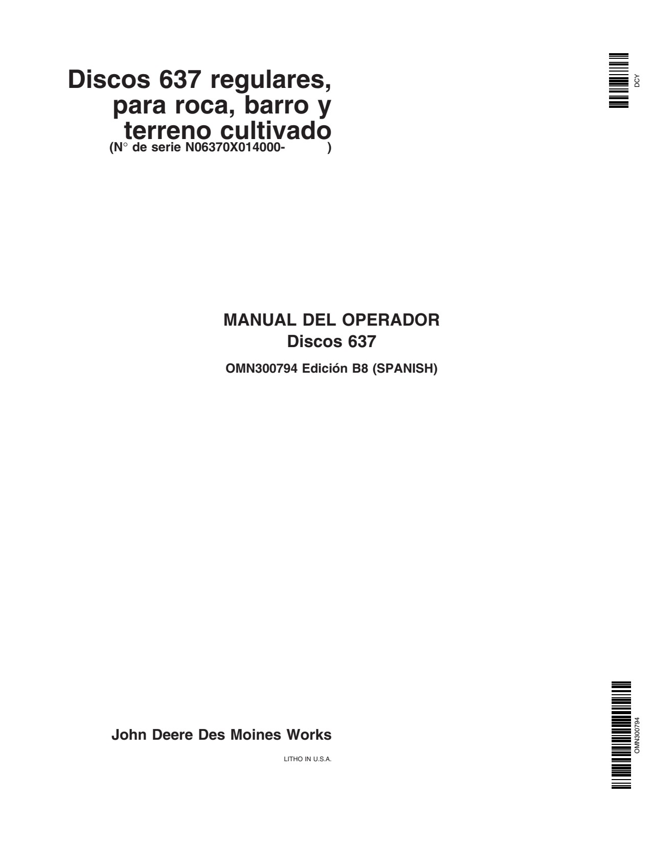 John Deere 637 Wheatland Disk Operator Manual OMN300794 ES 1 John Deere 637 Wheatland Disk Operator Manual OMN300794 ES