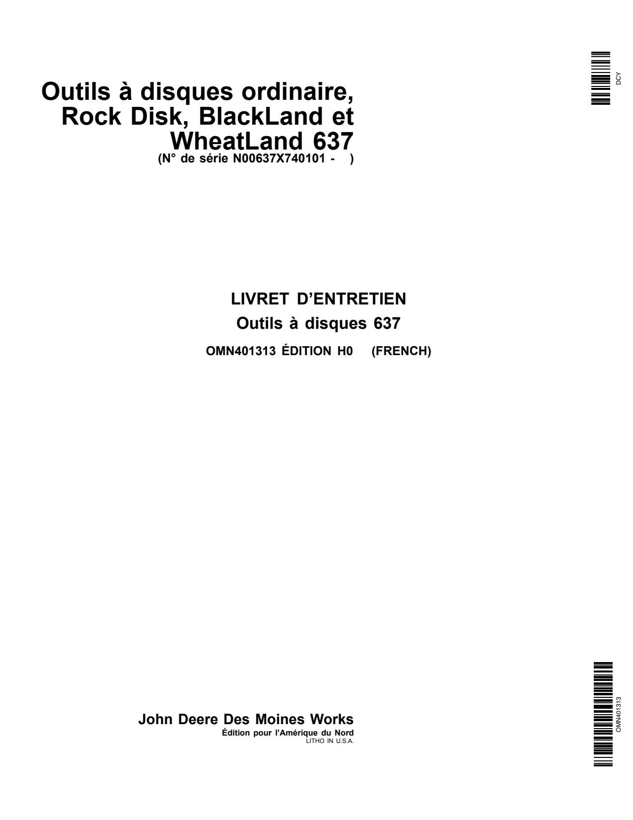 John Deere 637 Wheatland Disk Operator Manual OMN401313 FR 1 John Deere 637 Wheatland Disk Operator Manual OMN401313 FR