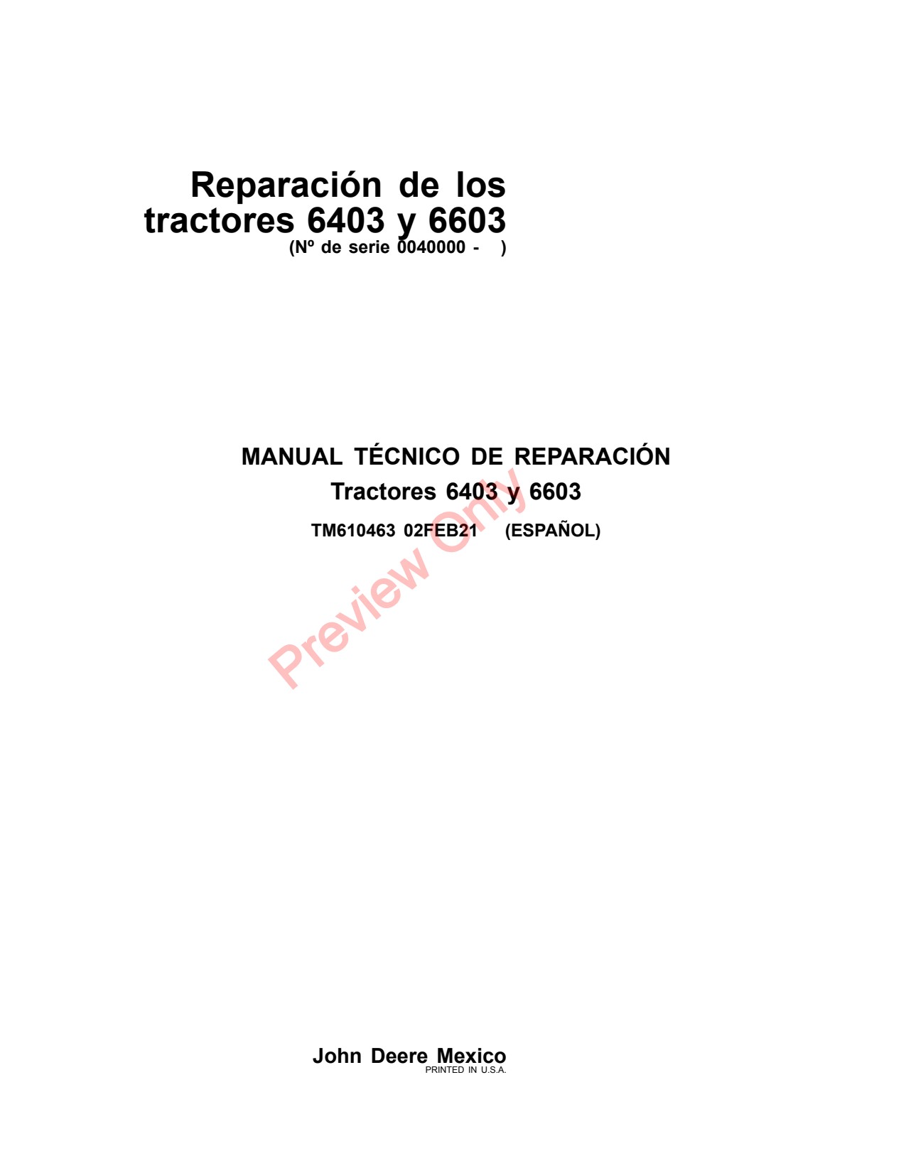John Deere 6403 6603 Tractor Repair Technical Manual TM610463 ES 1 John Deere 6403 6603 Tractor Repair Technical Manual TM610463 ES