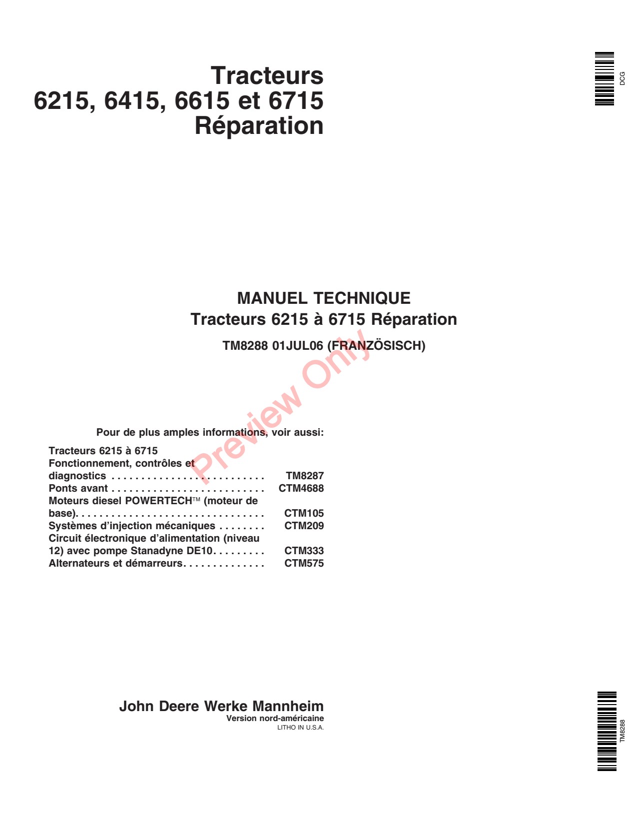 John Deere 6415 6615 6715 6215 Tractor Technical Manual TM8288 FR 1 John Deere 6415 6615 6715 6215 Tractor Technical Manual TM8288 FR