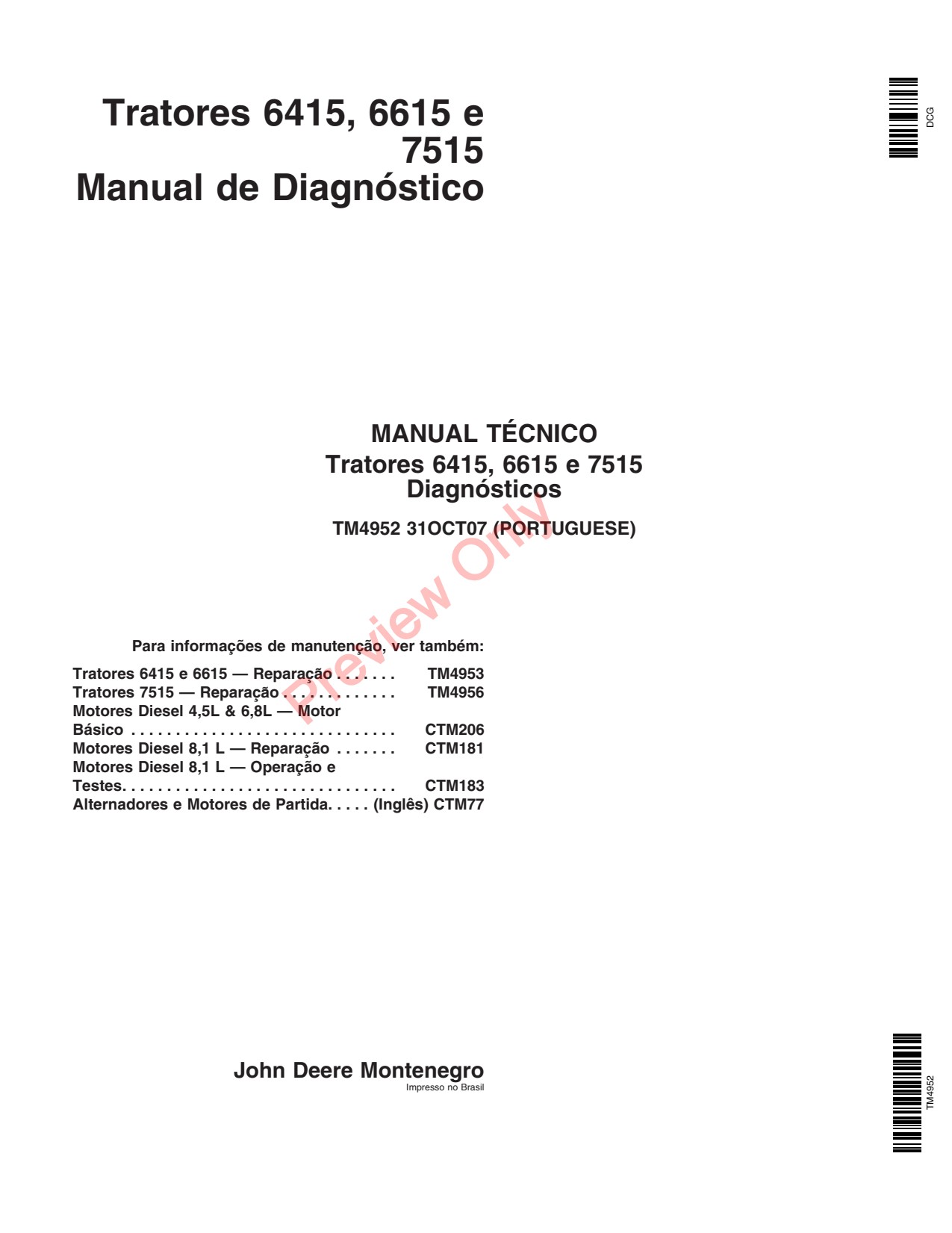 John Deere 6415 6615 7515 Tractor Diagnostic Technical Manual TM4952 PT 1 John Deere 6415 6615 7515 Tractor Diagnostic Technical Manual TM4952 PT