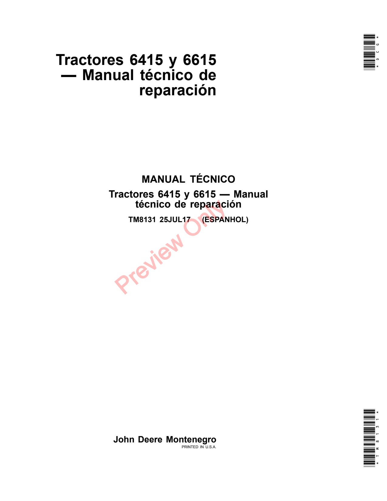 John Deere 6415 6615 Tractor Repair Technical Manual TM8131 ES 1 John Deere 6415 6615 Tractor Repair Technical Manual TM8131 ES