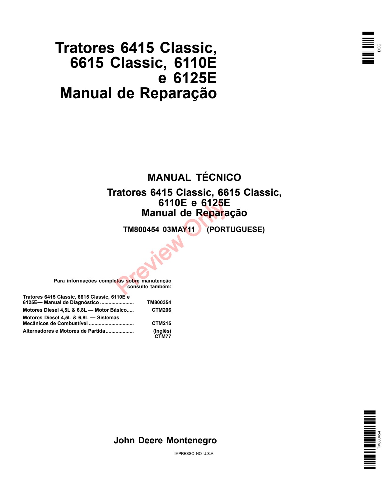 John Deere 6415 Classic 6615 6110E 6125E Tractor Repair Technical Manual TM800454 PT 1 John Deere 6415 Classic 6615 6110E 6125E Tractor Repair Technical Manual TM800454 PT