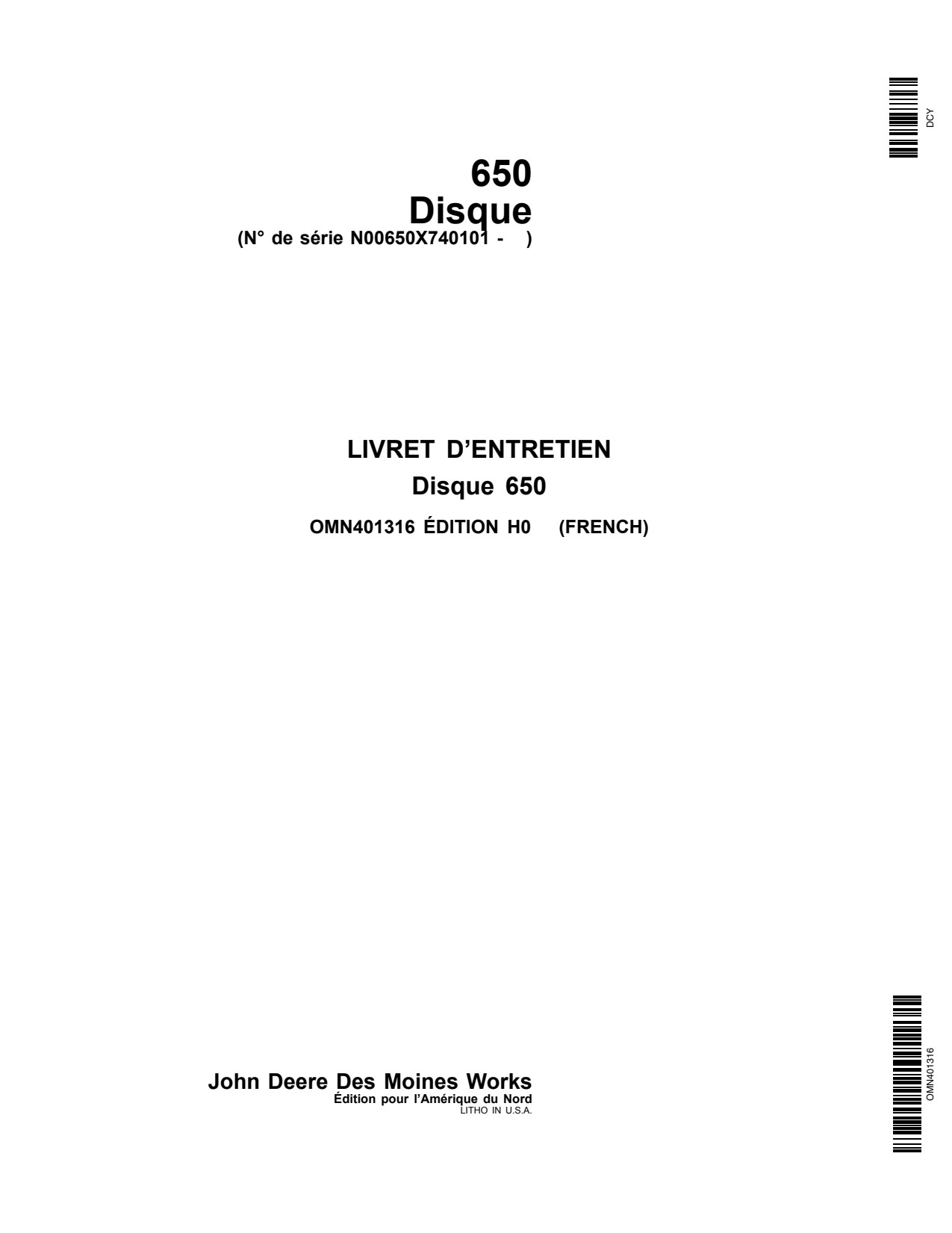John Deere 650 Tandem Flex-fold Disk Operator Manual OMN401316 FR 1 John Deere 650 Tandem Flex-fold Disk Operator Manual OMN401316 FR