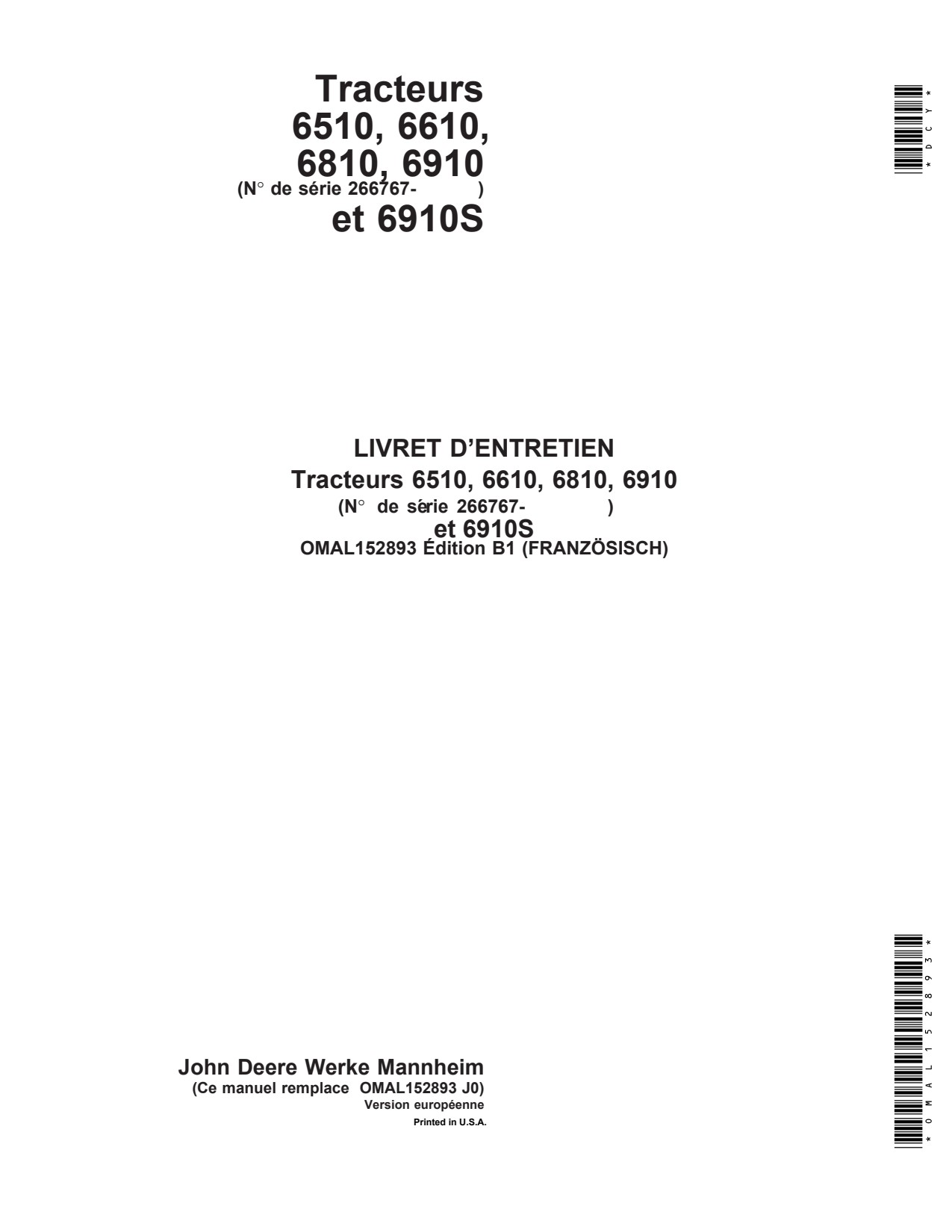 John Deere 6510 6610 6810 6910 6910S Tractor Operator Manual OMAL152893 FR 1 John Deere 6510 6610 6810 6910 6910S Tractor Operator Manual OMAL152893 FR