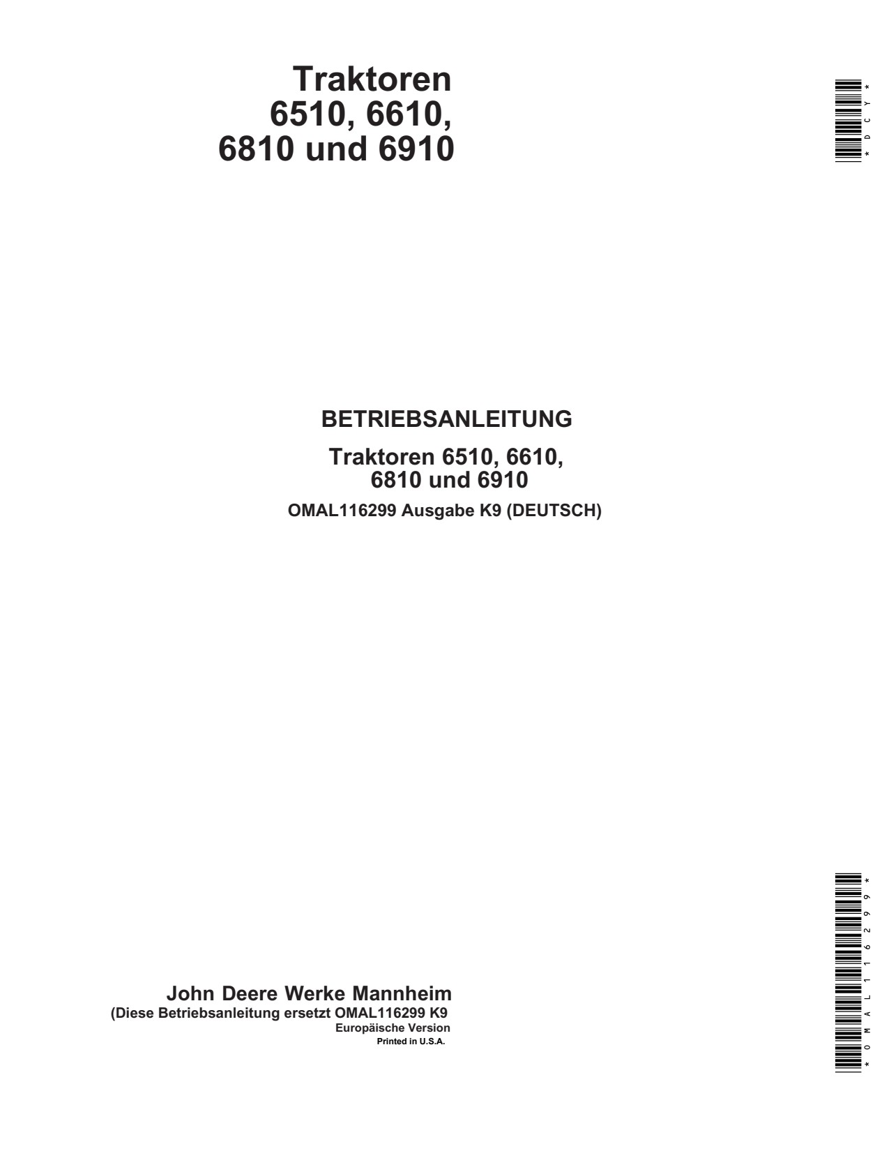 John Deere 6510 6610 6810 6910 Tractor Operator Manual OMAL116299 DE 1 John Deere 6510 6610 6810 6910 Tractor Operator Manual OMAL116299 DE
