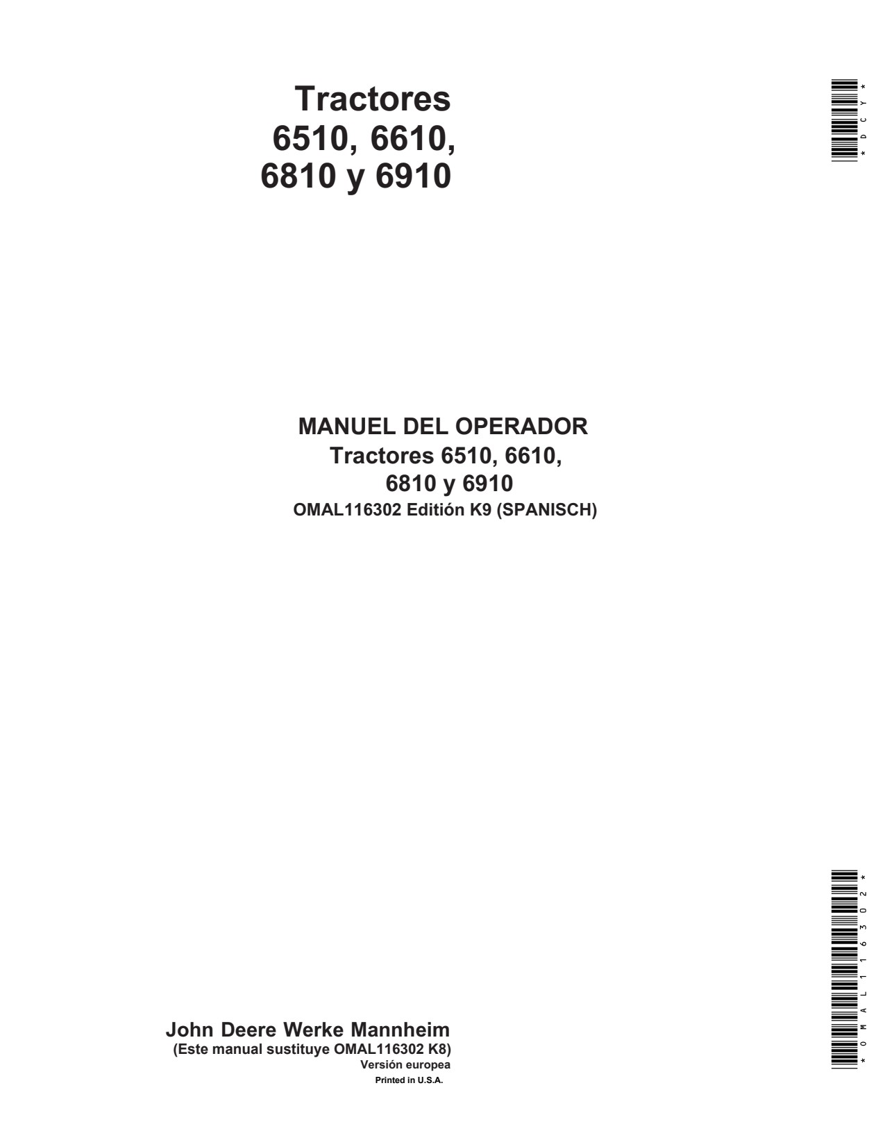 John Deere 6510 6610 6810 6910 Tractor Operator Manual OMAL116302 ES 1 John Deere 6510 6610 6810 6910 Tractor Operator Manual OMAL116302 ES