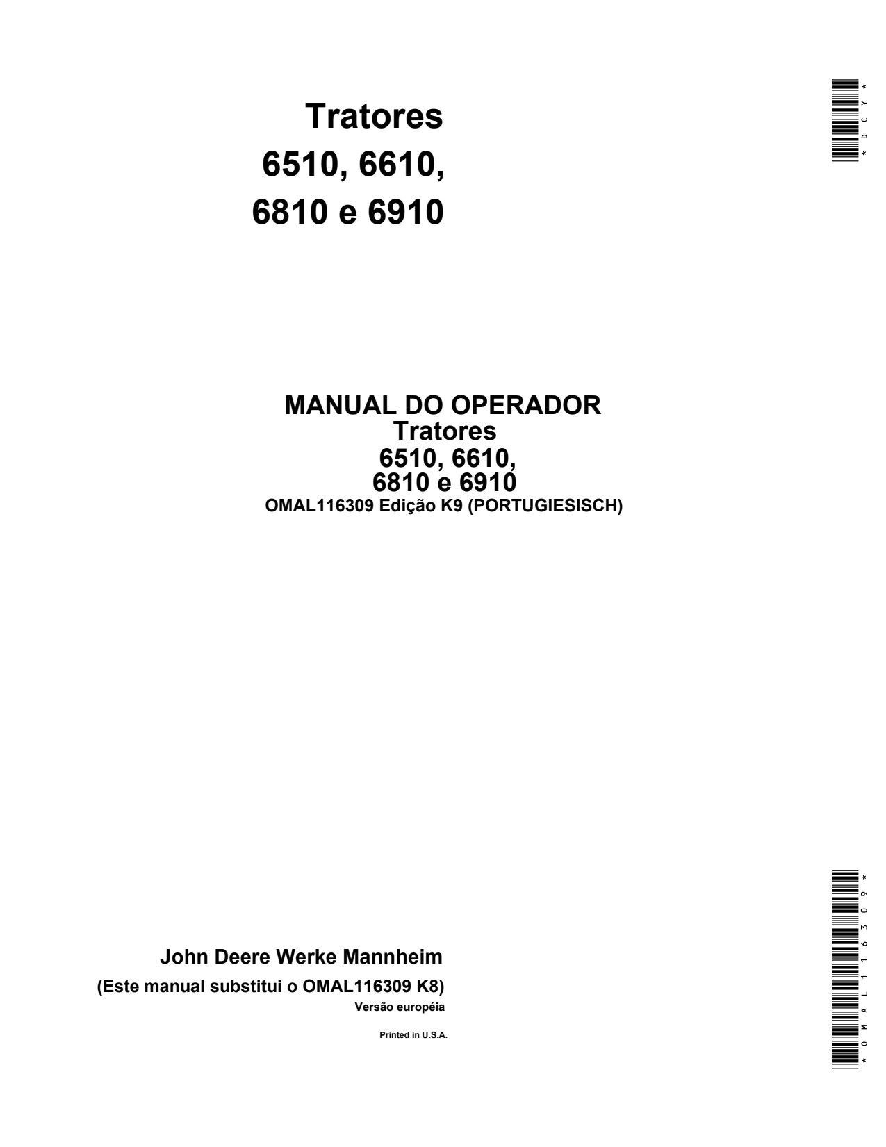 John Deere 6510 6610 6810 6910 Tractor Operator Manual OMAL116309 PT 1 John Deere 6510 6610 6810 6910 Tractor Operator Manual OMAL116309 PT