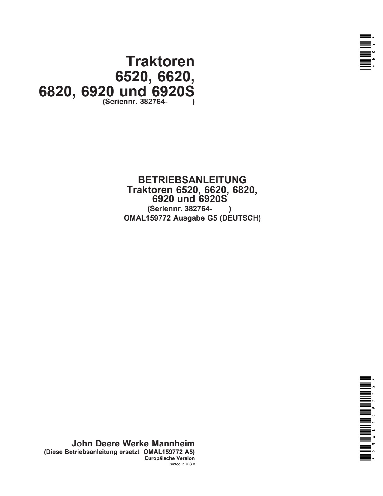 John Deere 6520 6620 6820 6920 6920S Tractor Operator Manual OMAL159772 DE 1 John Deere 6520 6620 6820 6920 6920S Tractor Operator Manual OMAL159772 DE
