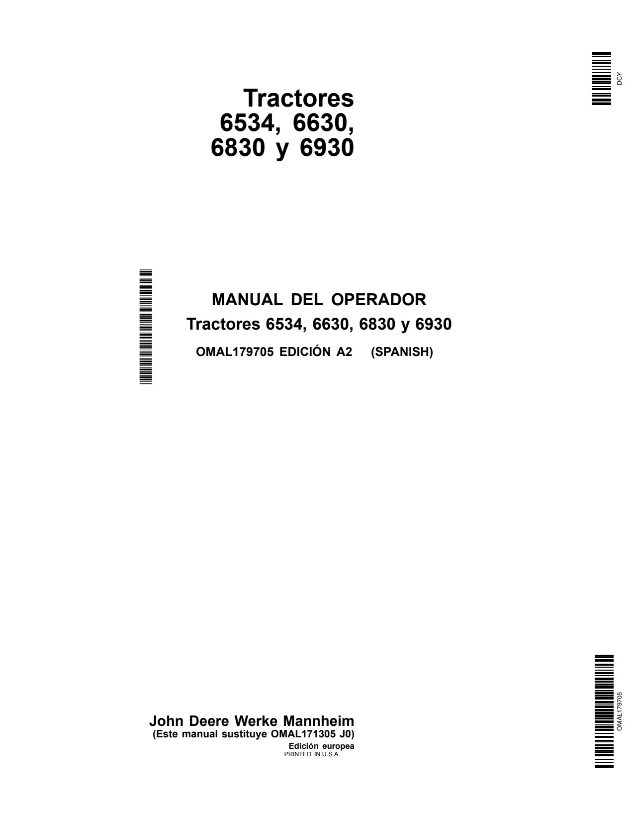 John Deere 6534 6630 6830 6930 Tractor Operator Manual OMAL179705 ES 1 John Deere 6534 6630 6830 6930 Tractor Operator Manual OMAL179705 ES