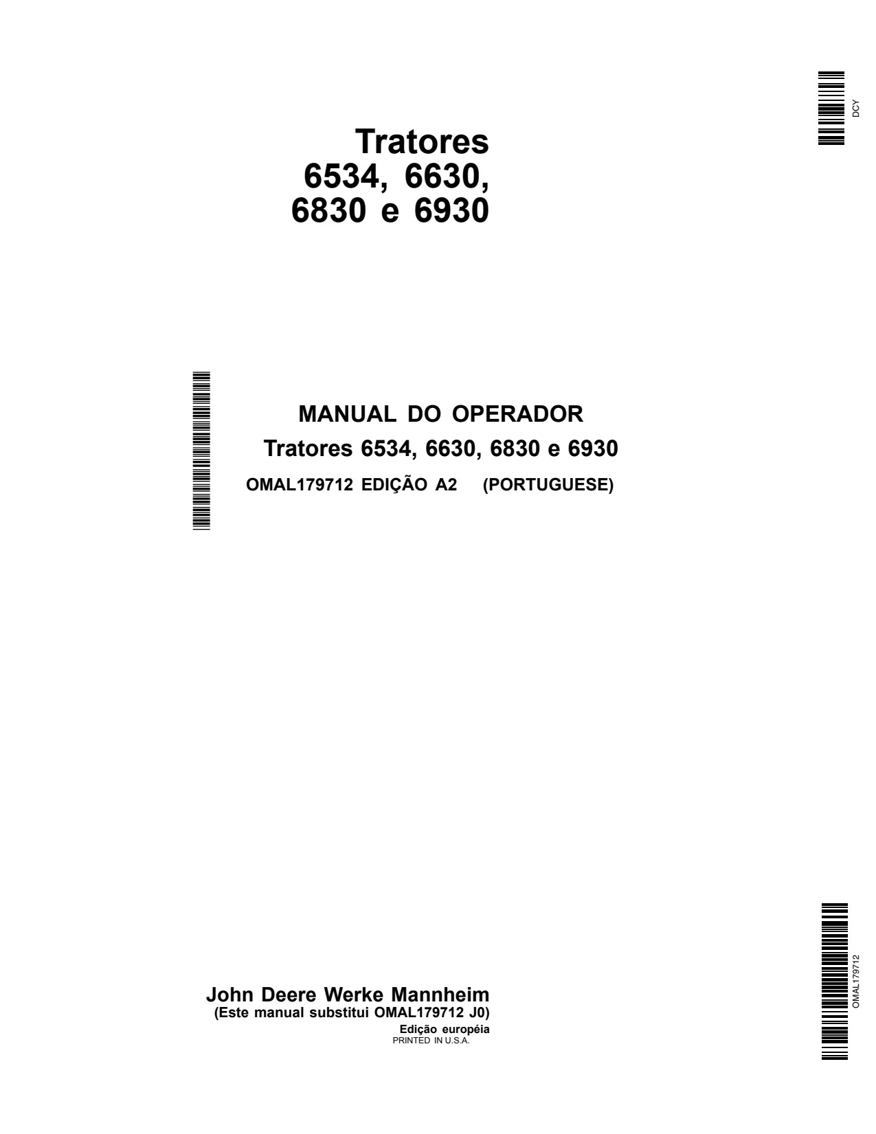 John Deere 6534 6630 6830 6930 Tractor Operator Manual OMAL179712 PT 1 John Deere 6534 6630 6830 6930 Tractor Operator Manual OMAL179712 PT