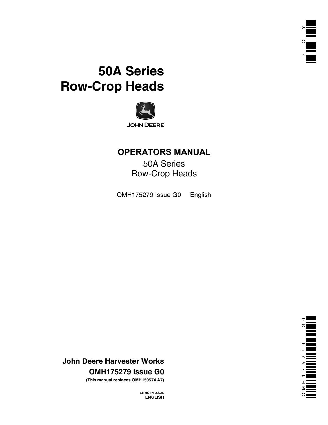 John Deere 653A 853A 9550 6620 9450 9650 STS CTS II 9660 9860 9560 9760 50A Corn Head Operator Manual OMH175279 1 John Deere 653A 853A 9550 6620 9450 9650 STS CTS II 9660 9860 9560 9760 50A Corn Head Operator Manual OMH175279