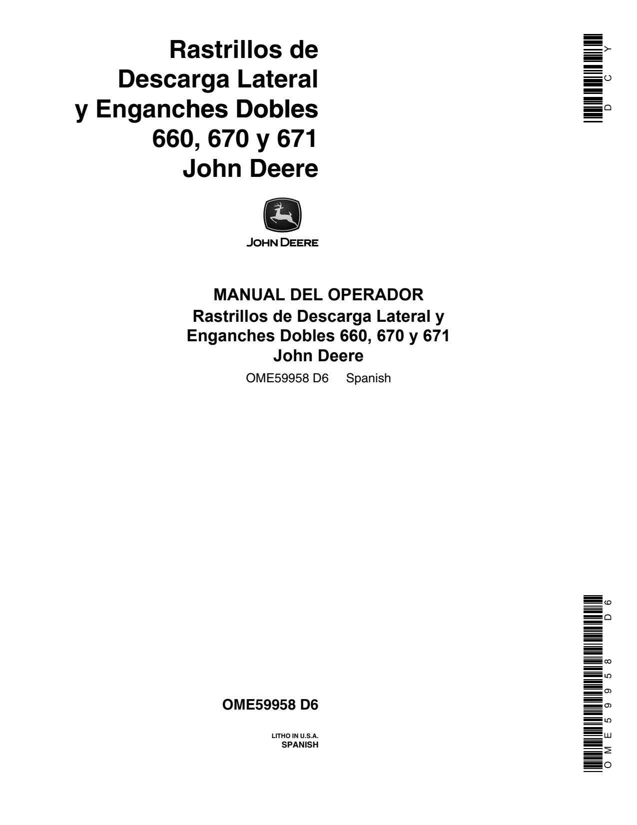 John Deere 660 670 671 Side-delivery Rake Operator Manual OME59958 ES 1 John Deere 660 670 671 Side-delivery Rake Operator Manual OME59958 ES