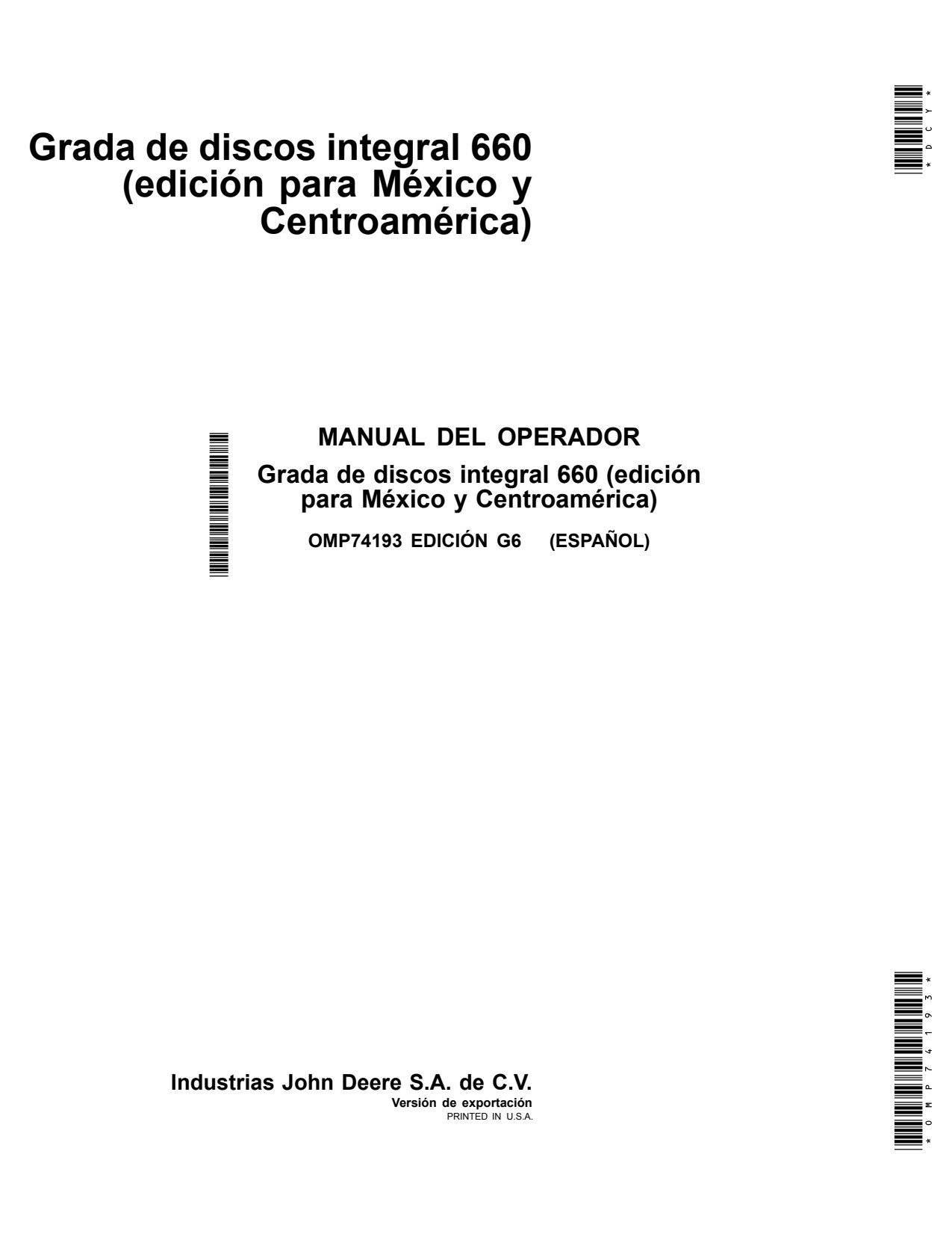 John Deere 660 Integral Disk Harrow Operator Manual OMP74193 ES 1 John Deere 660 Integral Disk Harrow Operator Manual OMP74193 ES