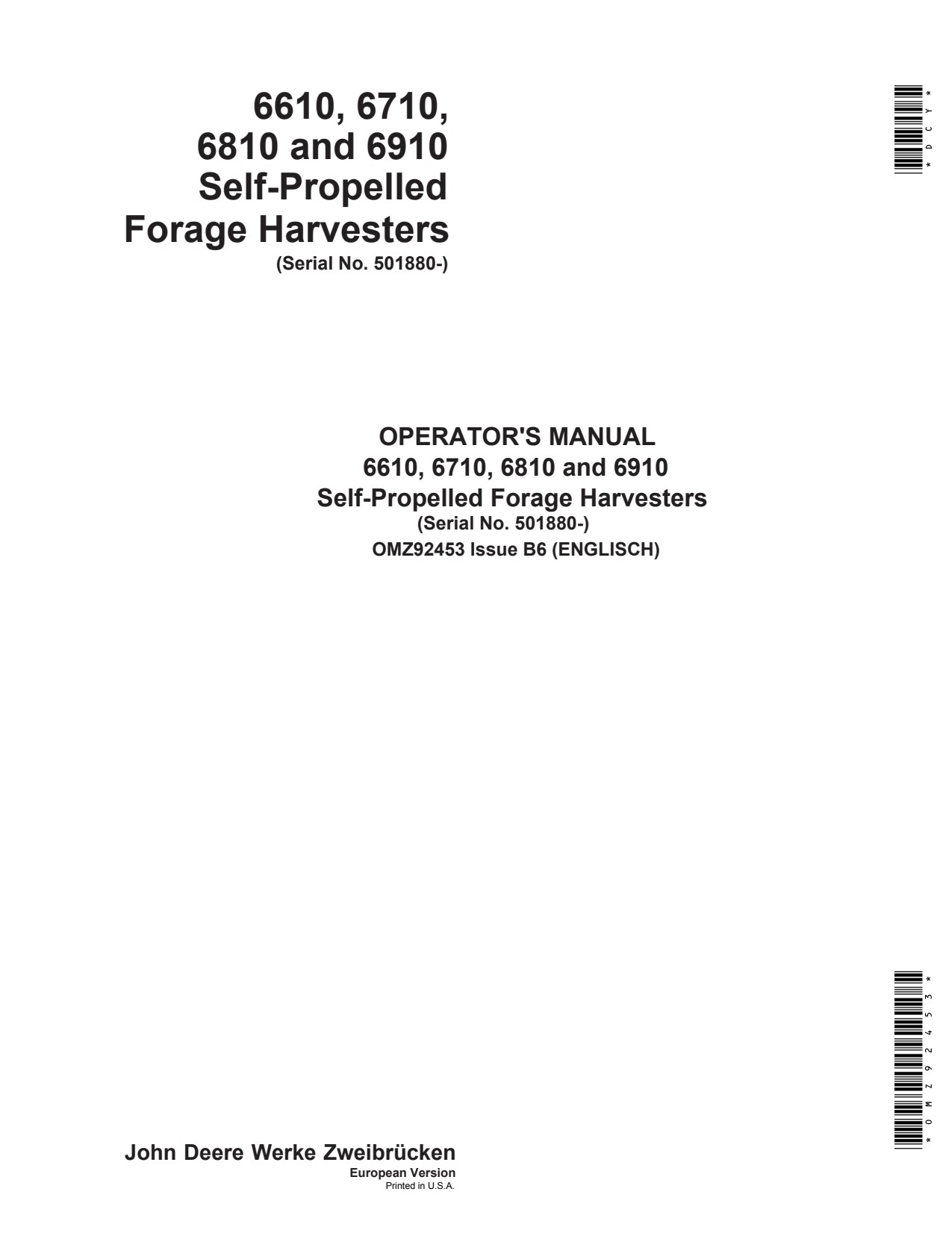 John Deere 6610 to 6910 Self-propelled Forage Harvester Operator Manual OMZ92453 1 John Deere 6610 to 6910 Self-propelled Forage Harvester Operator Manual OMZ92453