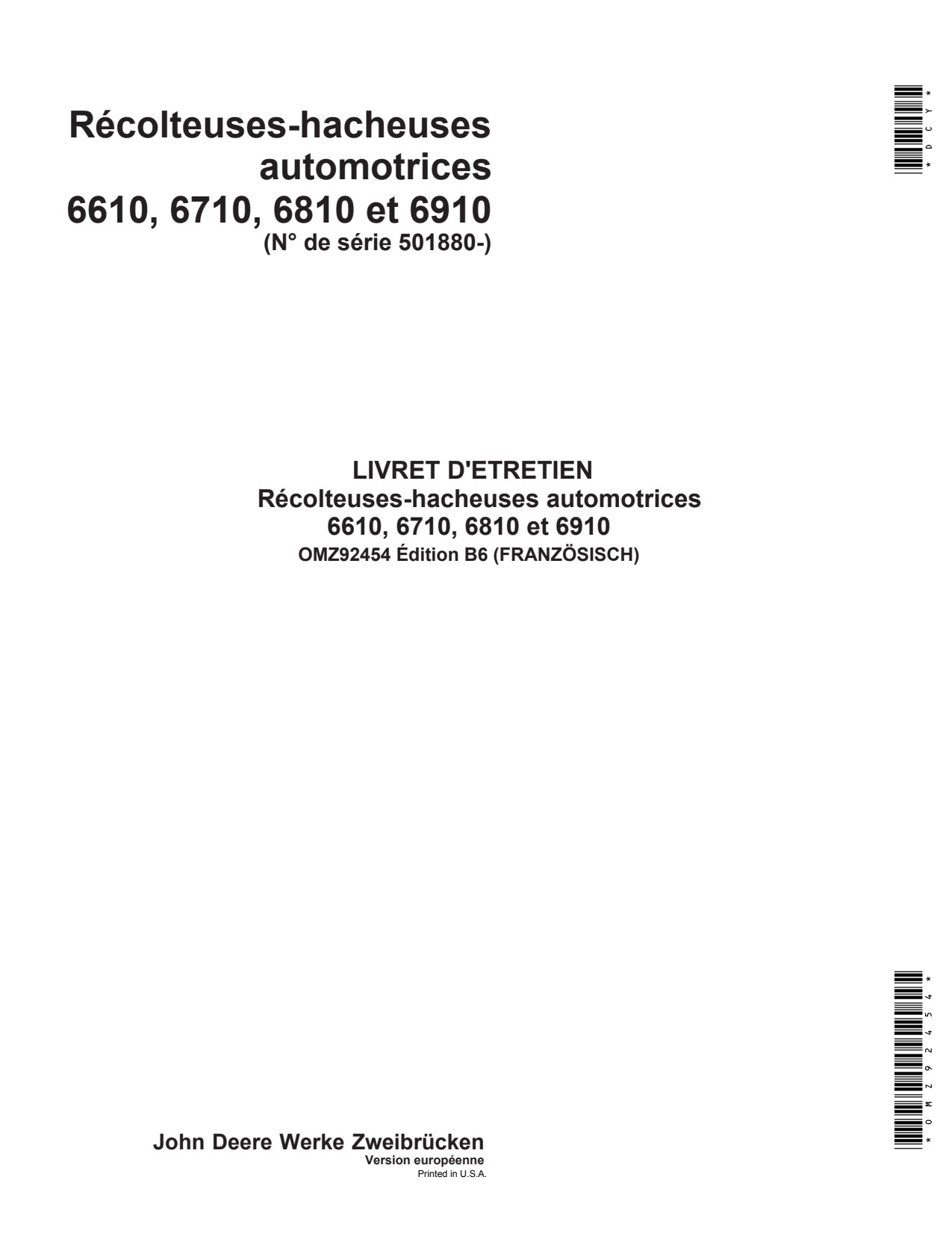 John Deere 6610 to 6910 Self-propelled Forage Harvester Operator Manual OMZ92454 FR 1 John Deere 6610 to 6910 Self-propelled Forage Harvester Operator Manual OMZ92454 FR