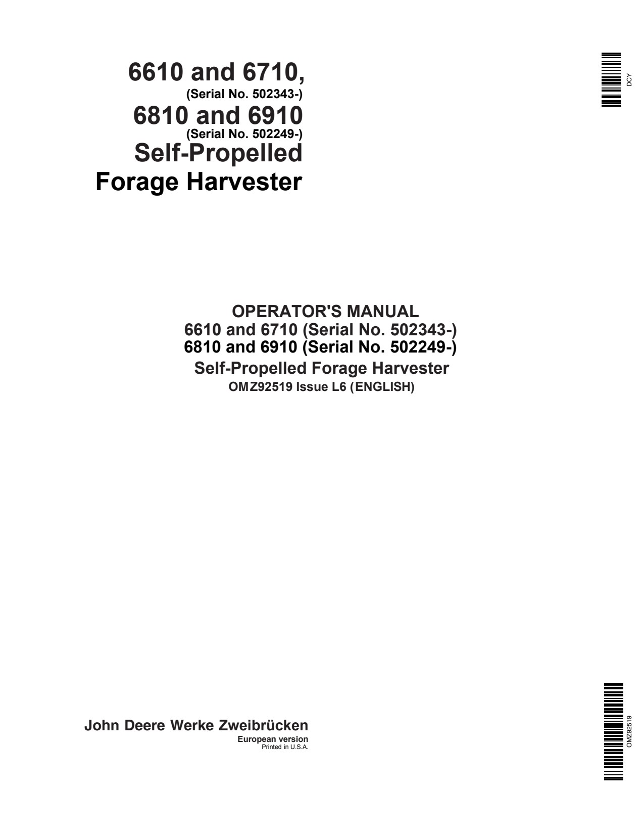 John Deere 6610 to 6910 Self-propelled Forage Harvester Operator Manual OMZ92519 1 John Deere 6610 to 6910 Self-propelled Forage Harvester Operator Manual OMZ92519
