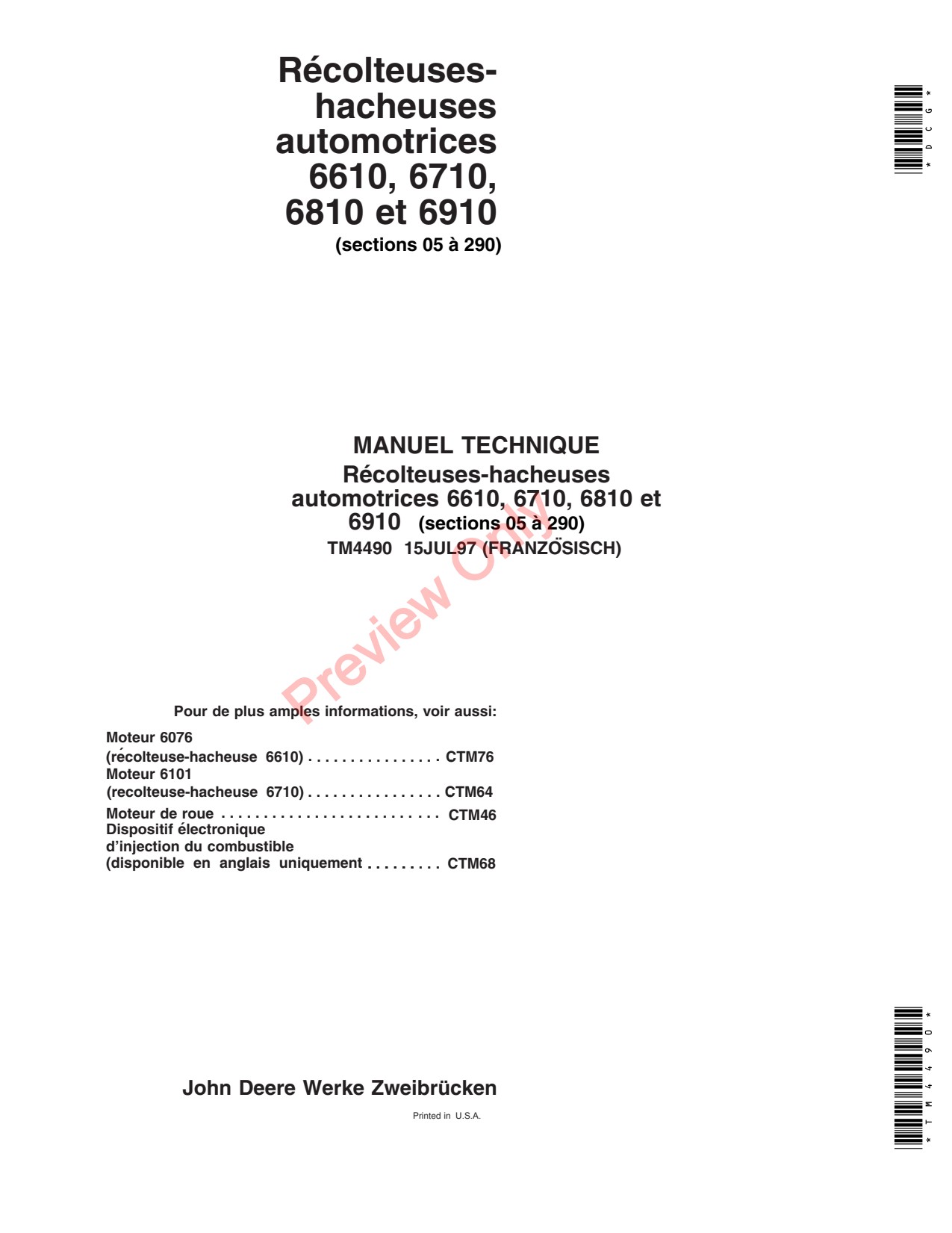 John Deere 6610 to 6910 Self-propelled Forage Harvester Technical Manual TM4490 FR 1 John Deere 6610 to 6910 Self-propelled Forage Harvester Technical Manual TM4490 FR