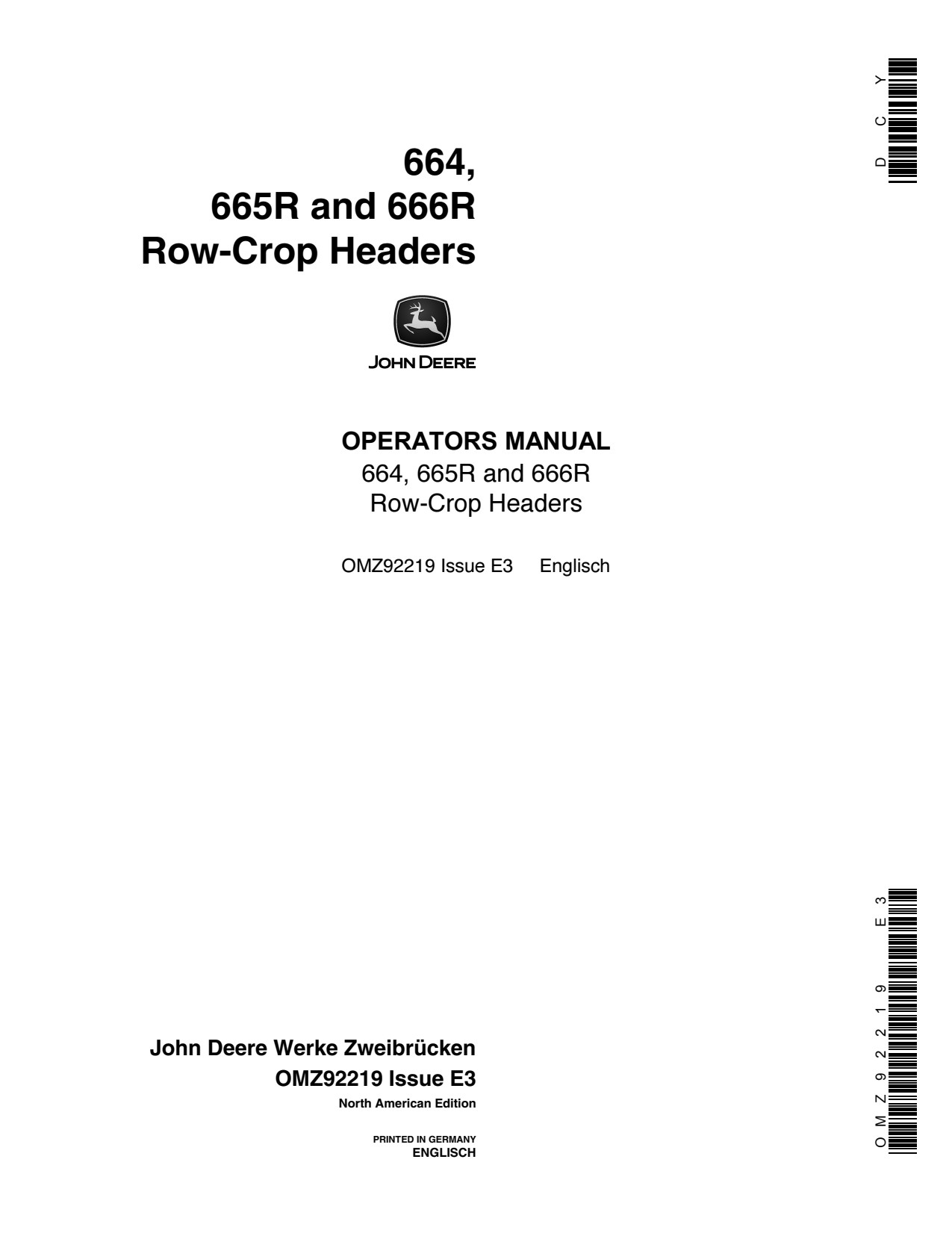 John Deere 664 665R 666R Row-crop Headers Operator Manual OMZ92219 1 John Deere 664 665R 666R Row-crop Headers Operator Manual OMZ92219