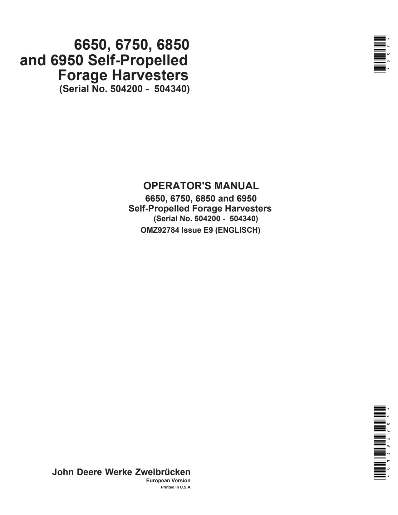 John Deere 6650 to 6950 Self-propelled Forage Harvester Operator Manual OMZ92784 1 John Deere 6650 to 6950 Self-propelled Forage Harvester Operator Manual OMZ92784