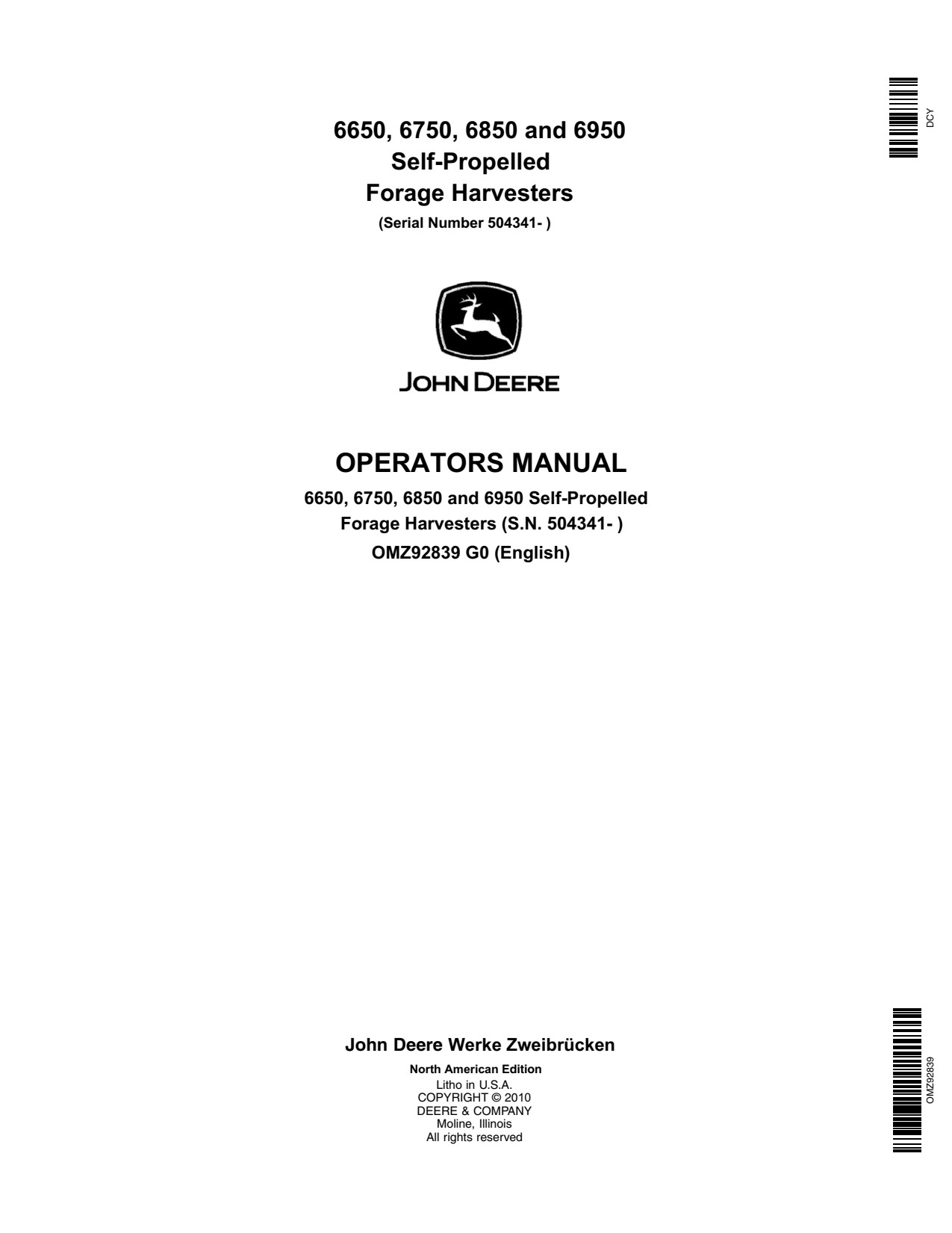 John Deere 6650 to 6950 Self-propelled Forage Harvester Operator Manual OMZ92839 1 John Deere 6650 to 6950 Self-propelled Forage Harvester Operator Manual OMZ92839
