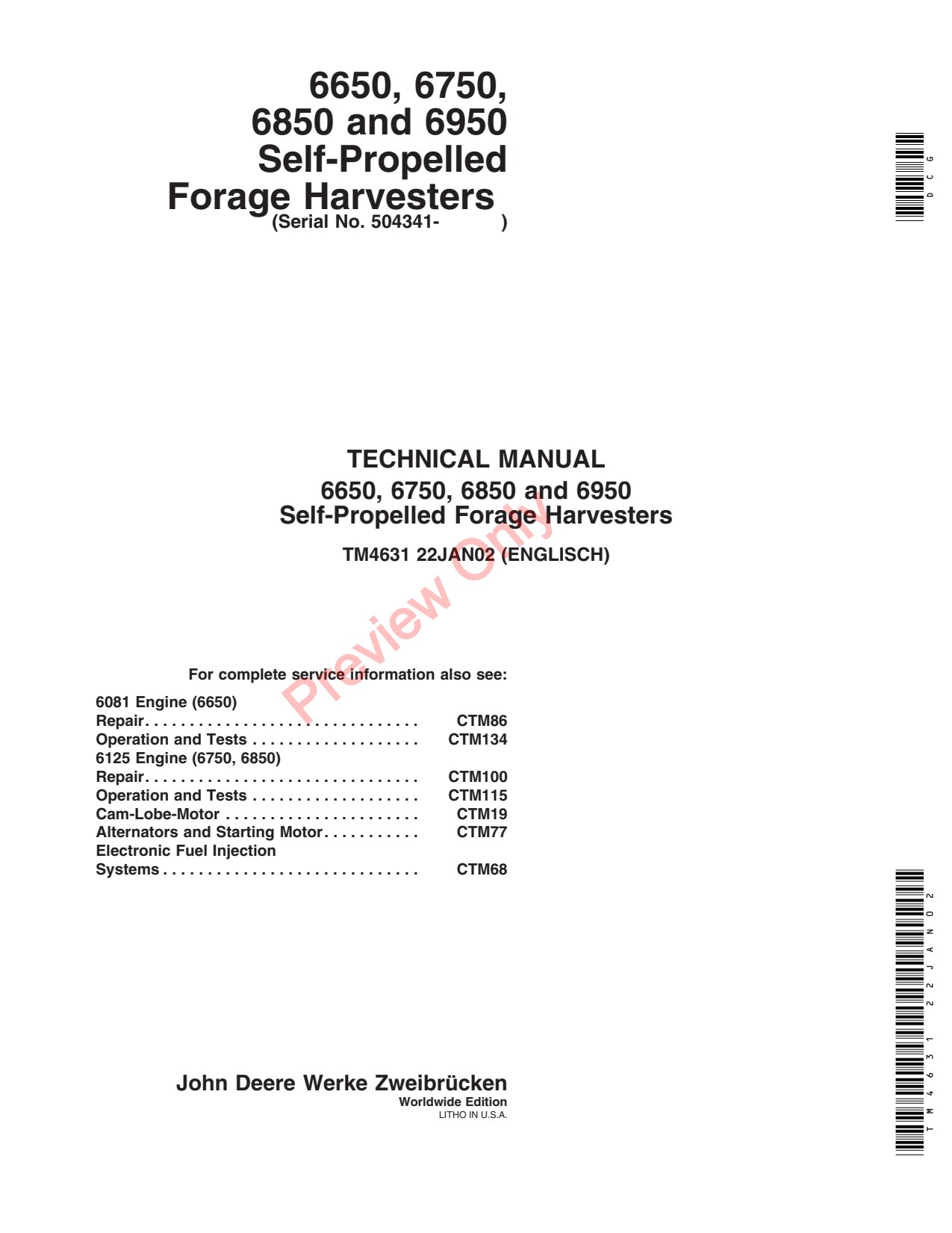 John Deere 6650 to 6950 Self-propelled Forage Harvester Technical Manual TM4631 1 John Deere 6650 to 6950 Self-propelled Forage Harvester Technical Manual TM4631