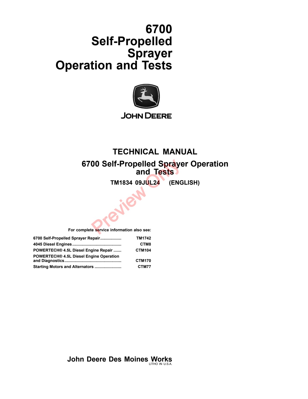 John Deere 6700 Self-Propelled Sprayer Diagnostic Operation Test Technical Manual TM1834 1 John Deere 6700 Self-Propelled Sprayer Diagnostic Operation Test Technical Manual TM1834