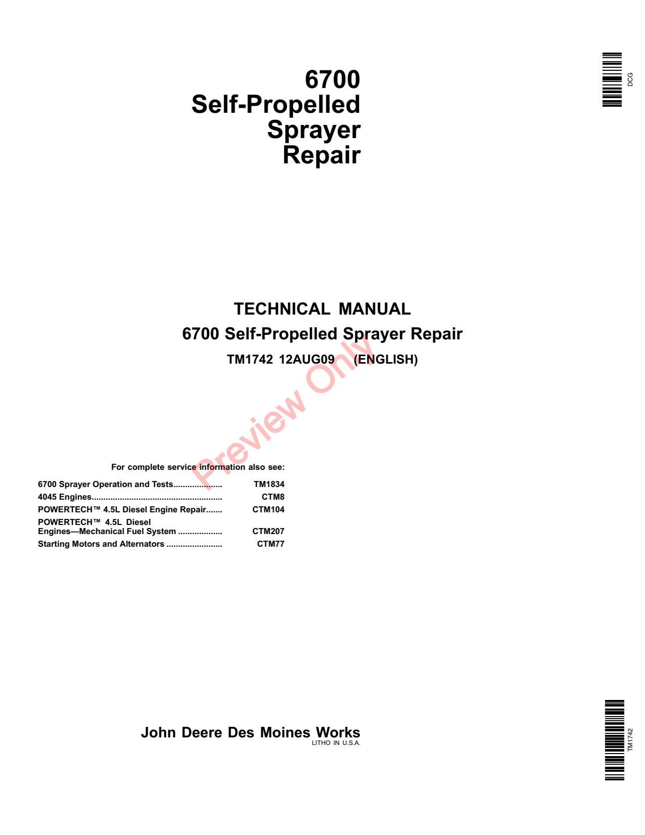 John Deere 6700 Self-Propelled Sprayer Repair Technical Manual TM1742 1 John Deere 6700 Self-Propelled Sprayer Repair Technical Manual TM1742
