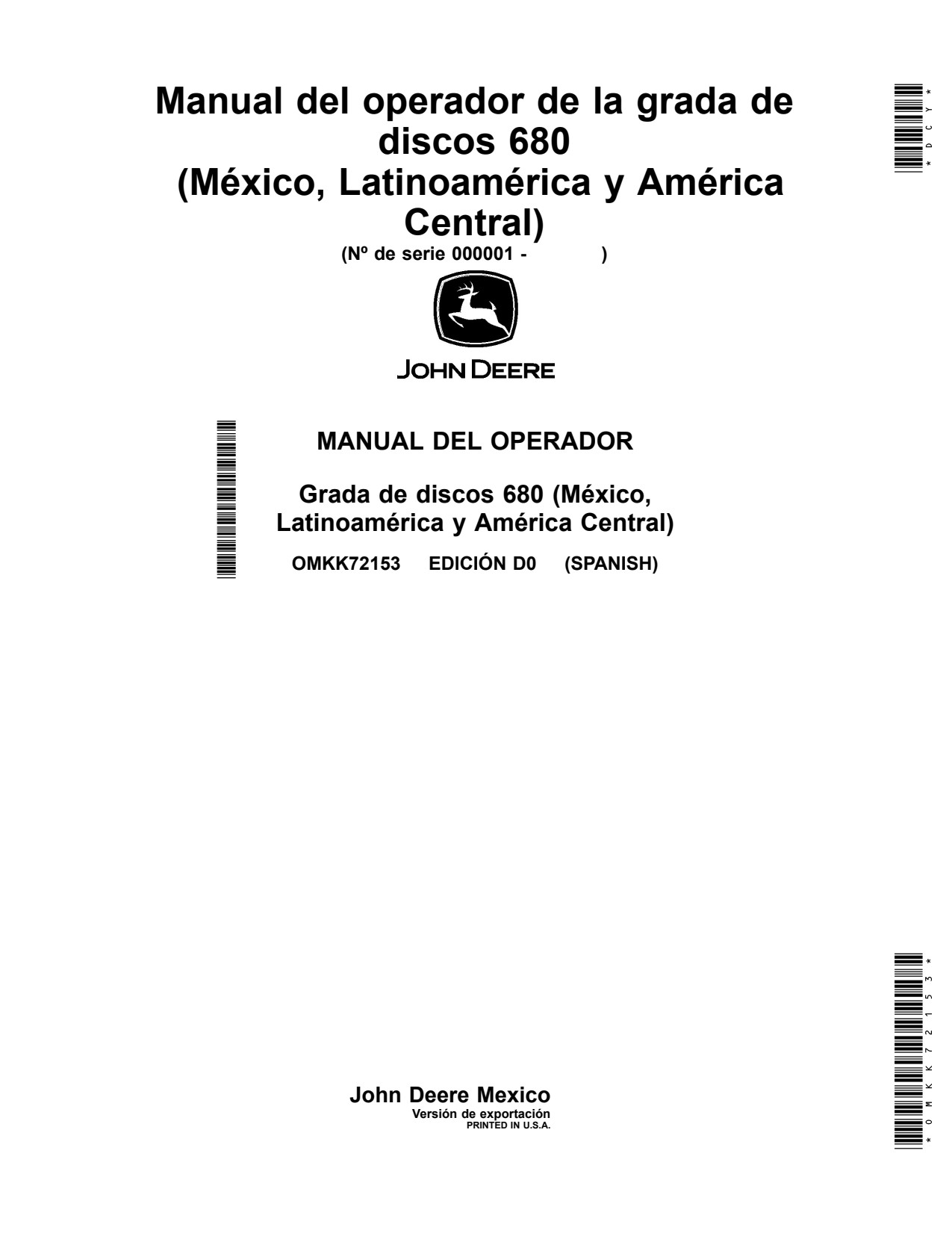 John Deere 680 Disk Harrow Operator Manual OMKK72153 ES 1 John Deere 680 Disk Harrow Operator Manual OMKK72153 ES