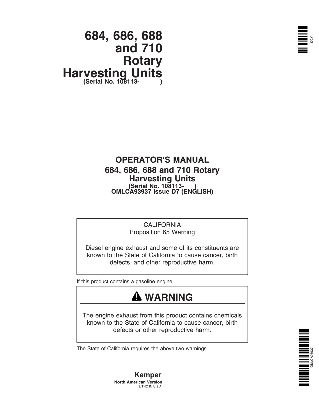 John Deere 684 to 688 710 Rotary Harvesting Unit Operator Manual OMLCA93937 1 John Deere 684 to 688 710 Rotary Harvesting Unit Operator Manual OMLCA93937