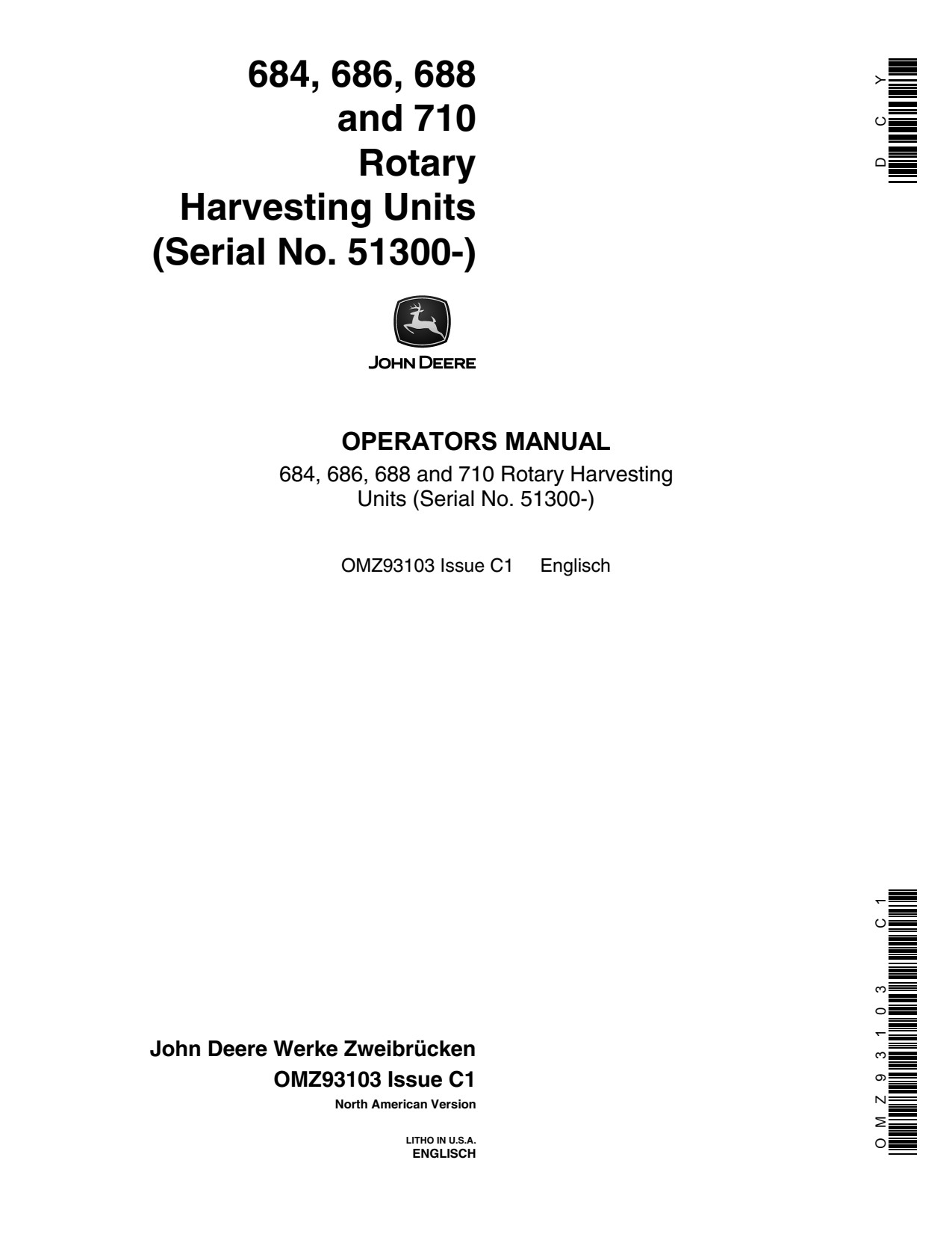 John Deere 684 to 688 710 Rotary Harvesting Unit Operator Manual OMZ93103 1 John Deere 684 to 688 710 Rotary Harvesting Unit Operator Manual OMZ93103