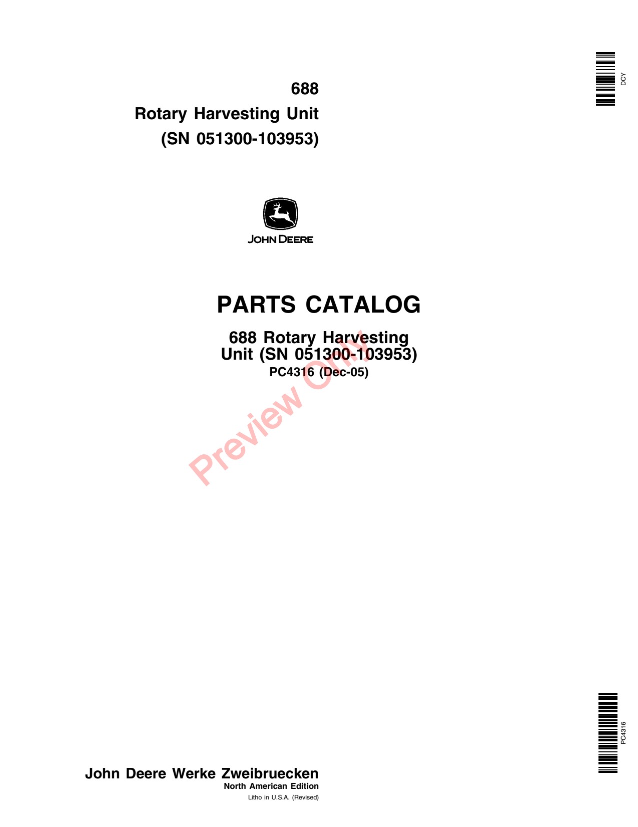 John Deere 688 Rotary Harvesting Unit Parts Catalog PC4316 1 John Deere 688 Rotary Harvesting Unit Parts Catalog PC4316