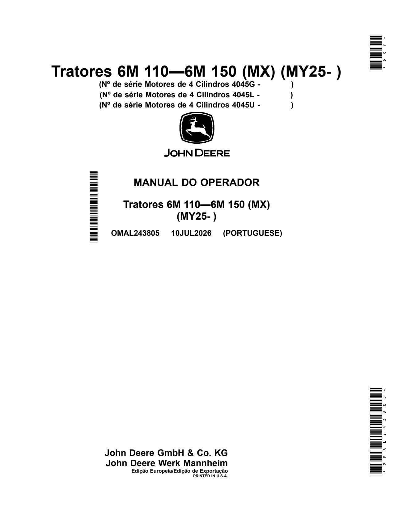John Deere 6M 110 125 130 to 150 MY27 4045G 4045L 4045U Tractor Operator Manual OMAL243805 PT 1 John Deere 6M 110 125 130 to 150 MY27 4045G 4045L 4045U Tractor Operator Manual OMAL243805 PT