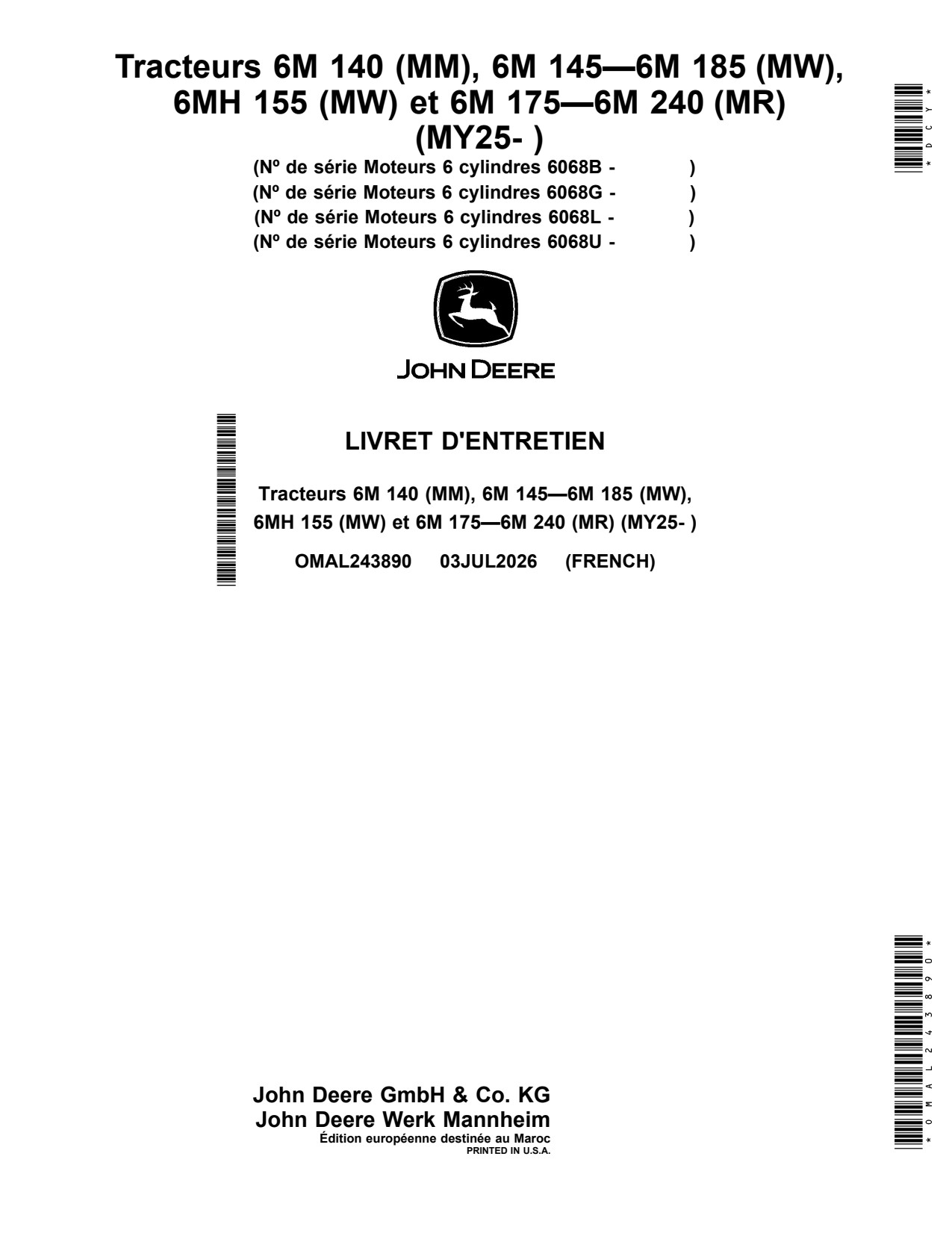 John Deere 6M 140 175 195 210 180 to 240 155 6MH 145 185 MY25 Tractor Operator Manual OMAL243890 FR 1 John Deere 6M 140 175 195 210 180 to 240 155 6MH 145 185 MY25 Tractor Operator Manual OMAL243890 FR