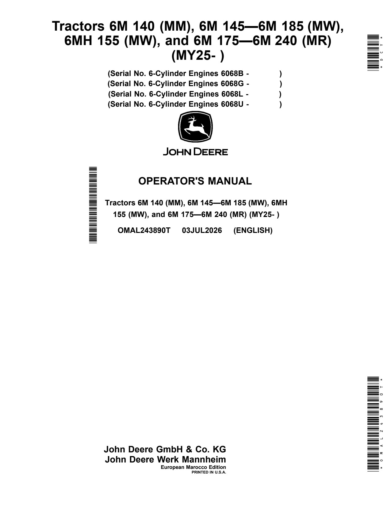 John Deere 6M 140 175 195 210 180 to 240 155 6MH 145 185 MY25 Tractor Operator Manual OMAL243890T 1 John Deere 6M 140 175 195 210 180 to 240 155 6MH 145 185 MY25 Tractor Operator Manual OMAL243890T