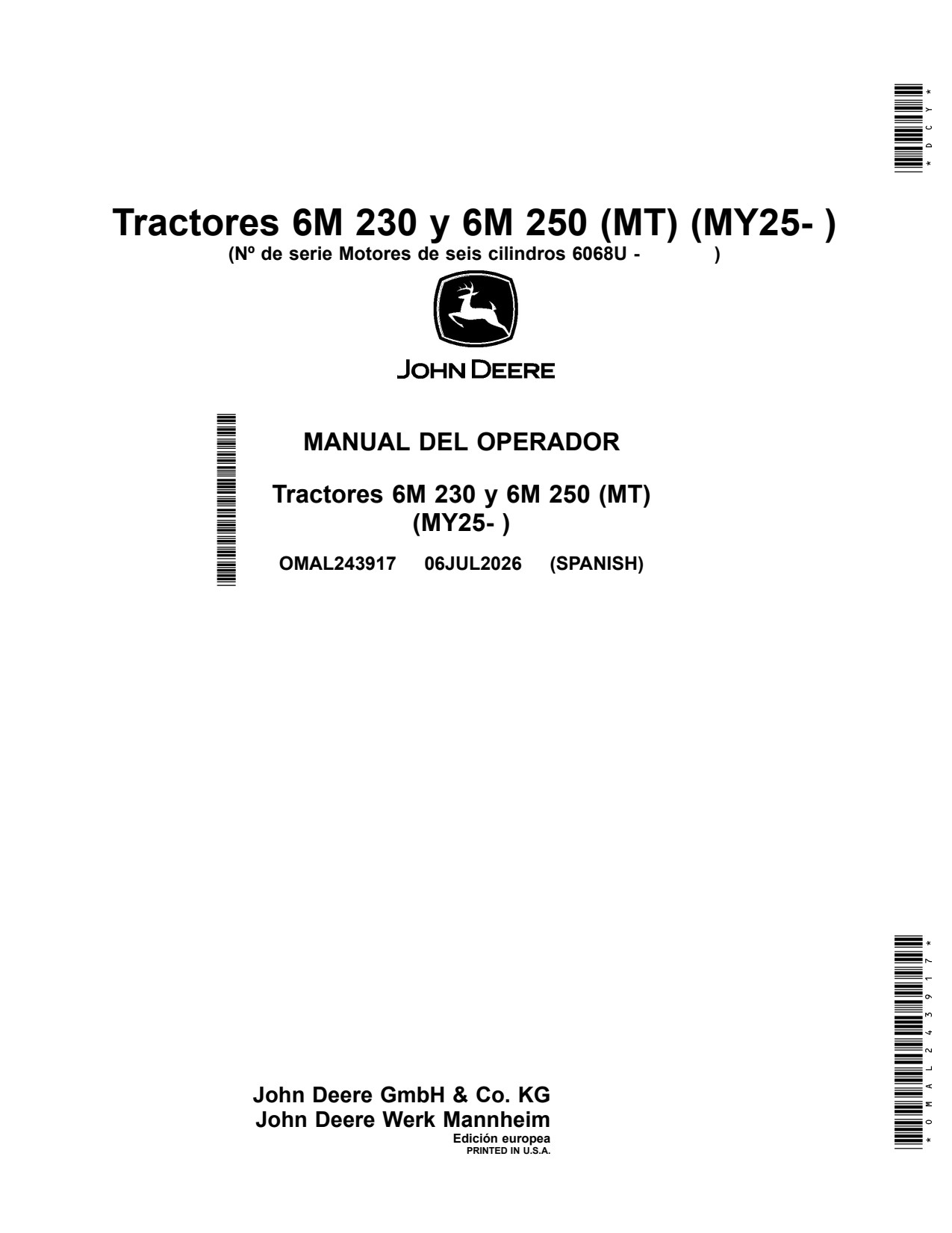 John Deere 6M 230 250 MY27 6068U Tractor Operator Manual OMAL243917 ES 1 John Deere 6M 230 250 MY27 6068U Tractor Operator Manual OMAL243917 ES
