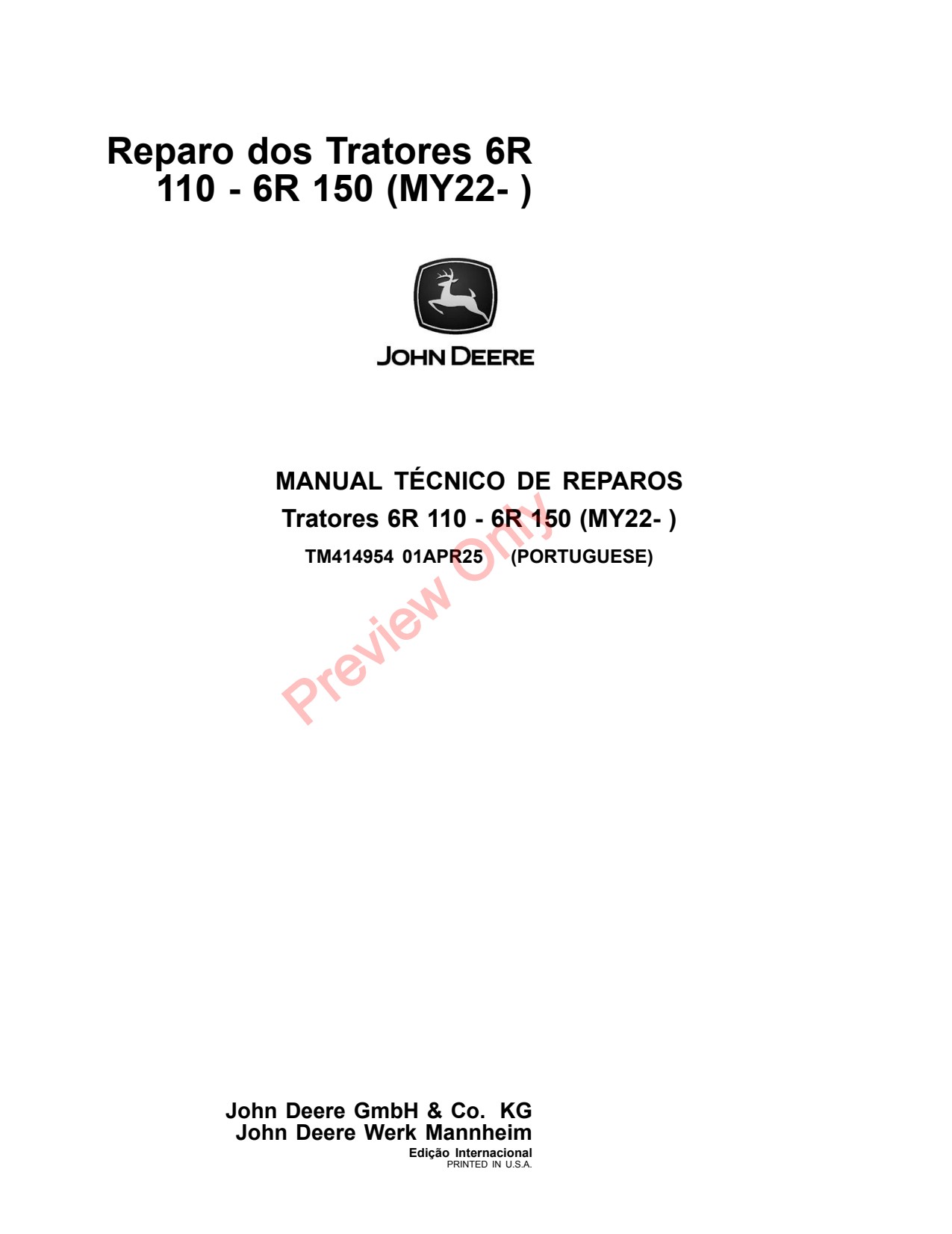 John Deere 6R 110 to 150 MY22 Tractor Repair Technical Manual TM414954 PT 1 John Deere 6R 110 to 150 MY22 Tractor Repair Technical Manual TM414954 PT