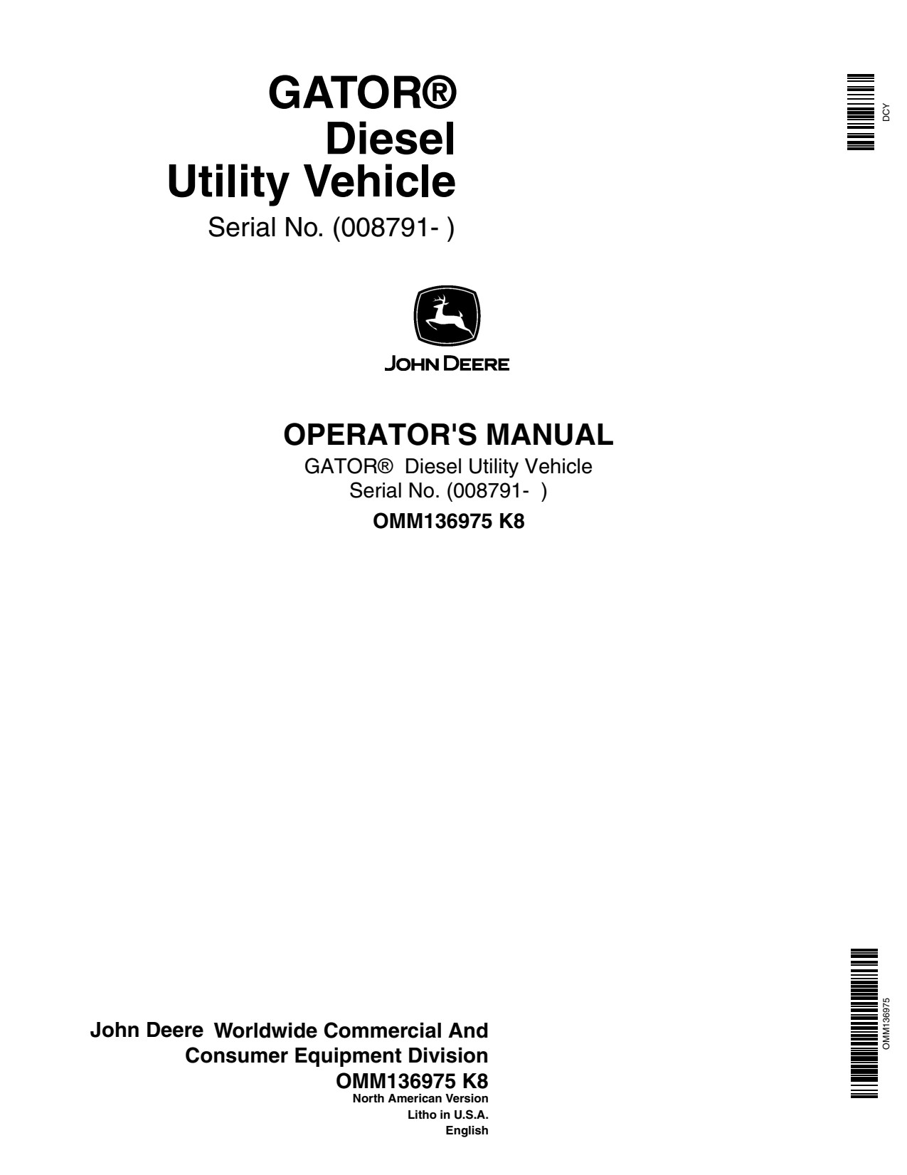 John Deere 6x4 Diesel Utility Vehicle Gator Operator Manual OMM136975 1 John Deere 6x4 Diesel Utility Vehicle Gator Operator Manual OMM136975