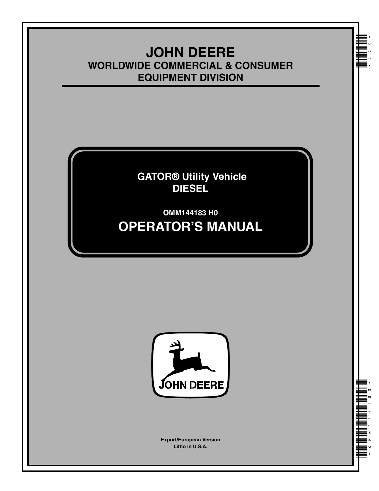 John Deere 6x4 Diesel Utility Vehicle Gator Operator Manual OMM144183 1 John Deere 6x4 Diesel Utility Vehicle Gator Operator Manual OMM144183
